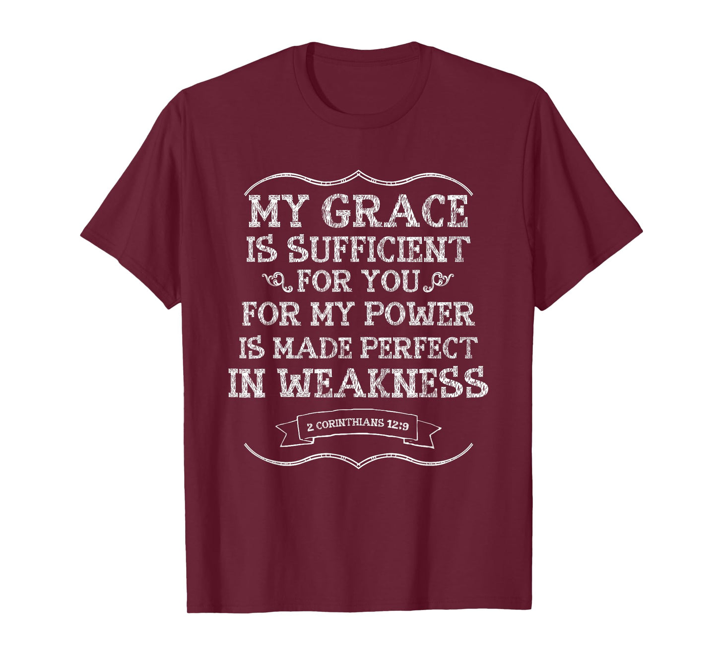 My Grace Is Sufficient 2 Corinthians 12:9 t-Shirt T-Shirt