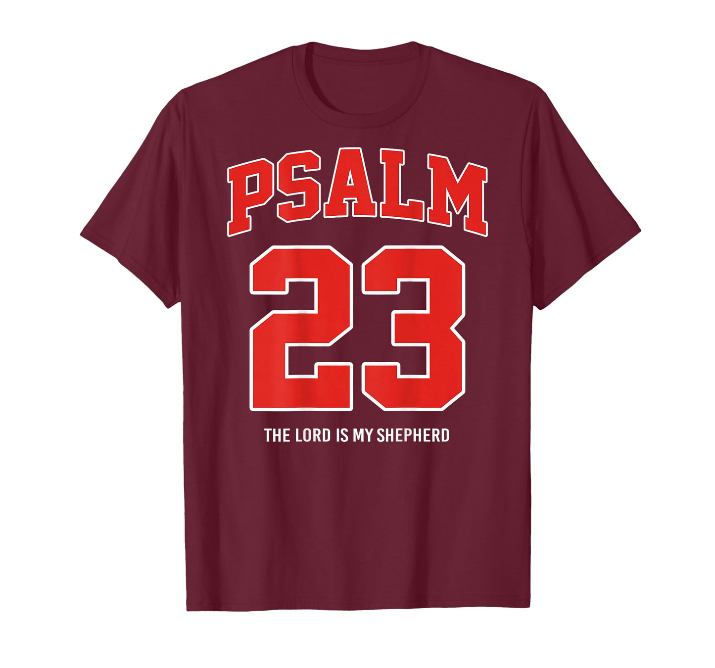 Psalm 23 The Lord is My Shepherd (On Back) T-Shirt