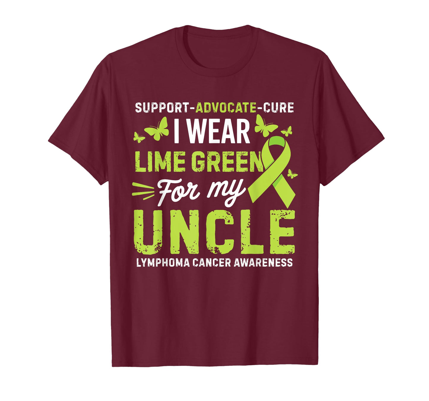 I Wear Lime Green for Uncle Lymphoma Cancer Awareness T-Shirt