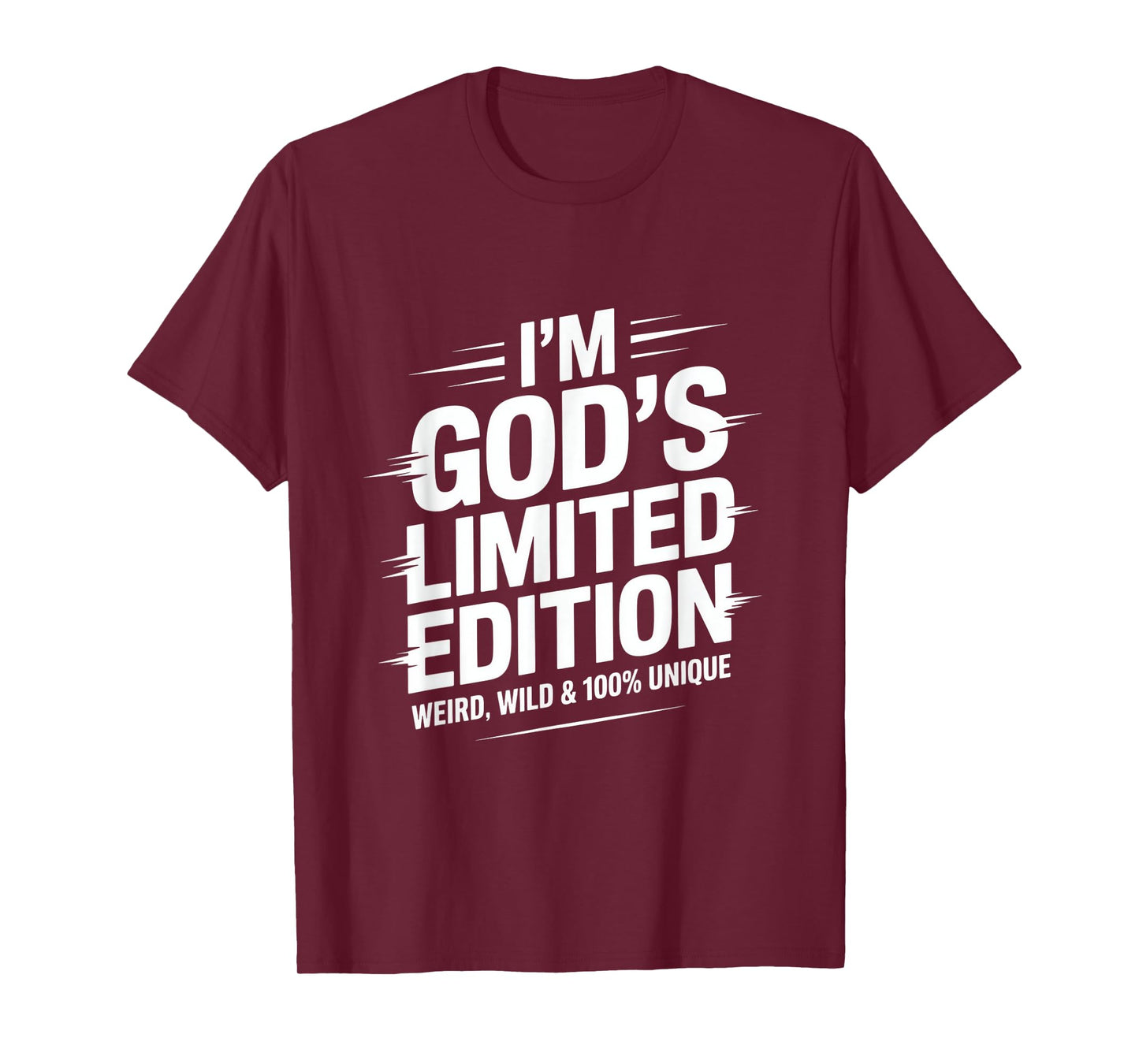 I'm God's Limited Edition Weird Wild Unique T-Shirt