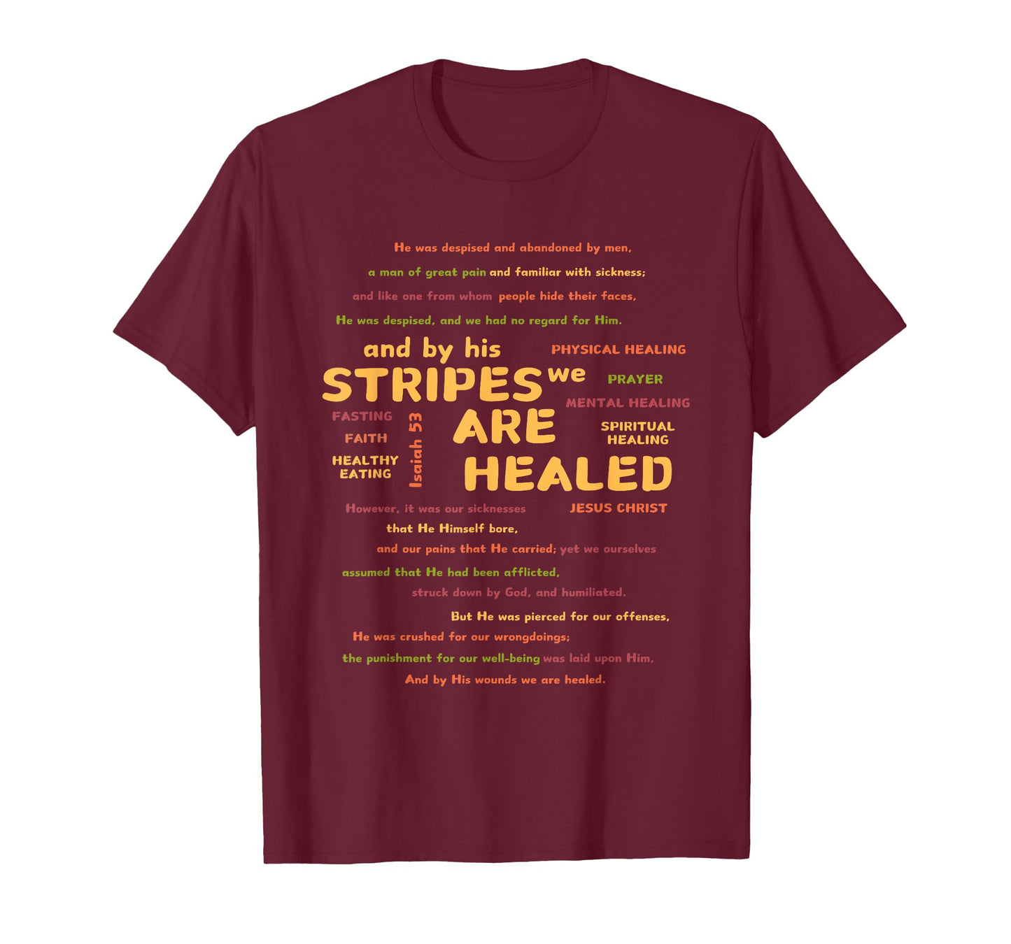 By His Stripes We Are Healed Bible Scripture Verse Religious T-Shirt