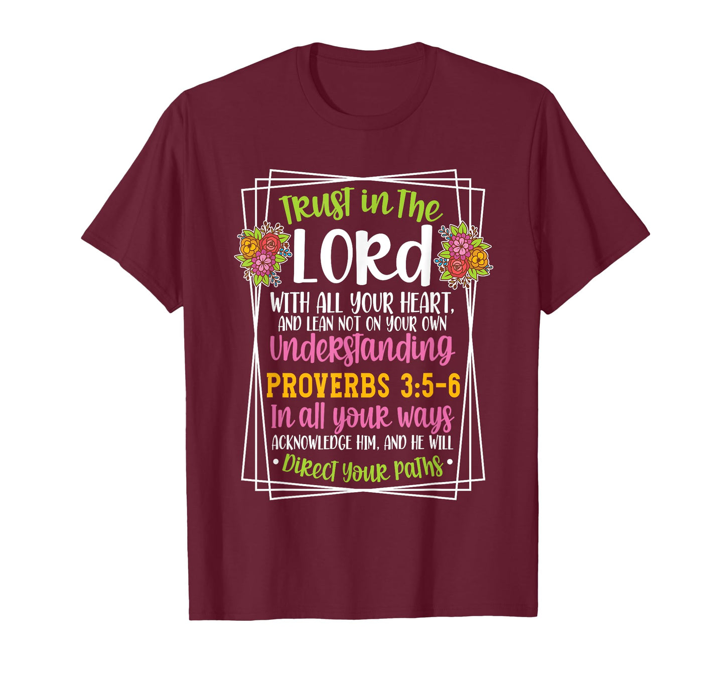 Proverbs 3:5-6 Bible Verse Religious Christian Men and Women T-Shirt