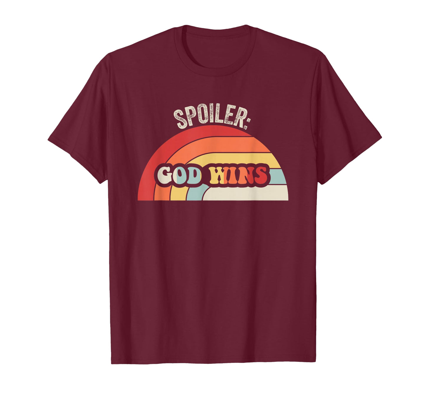 Spoiler God Wins Retro Faith Statement T-Shirt