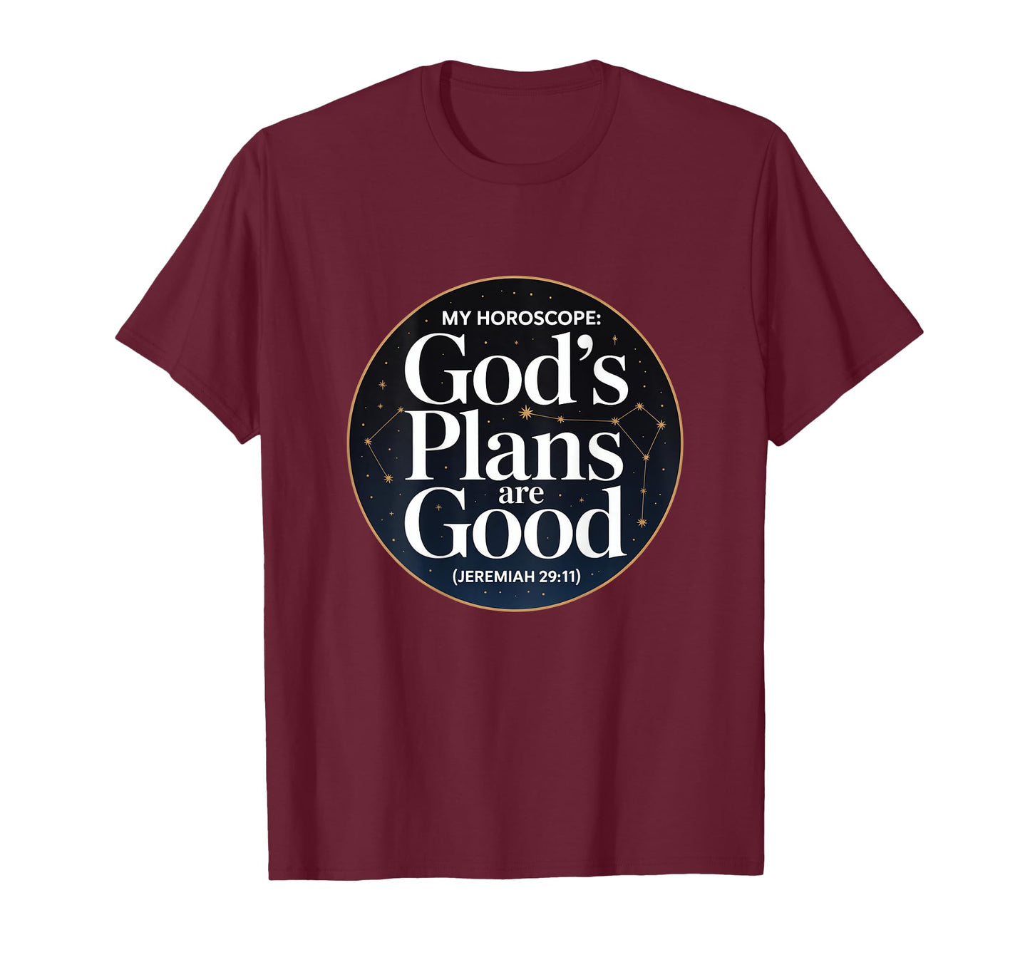 Christian God's Plans are Good Jeremiah 29:11 T-Shirt