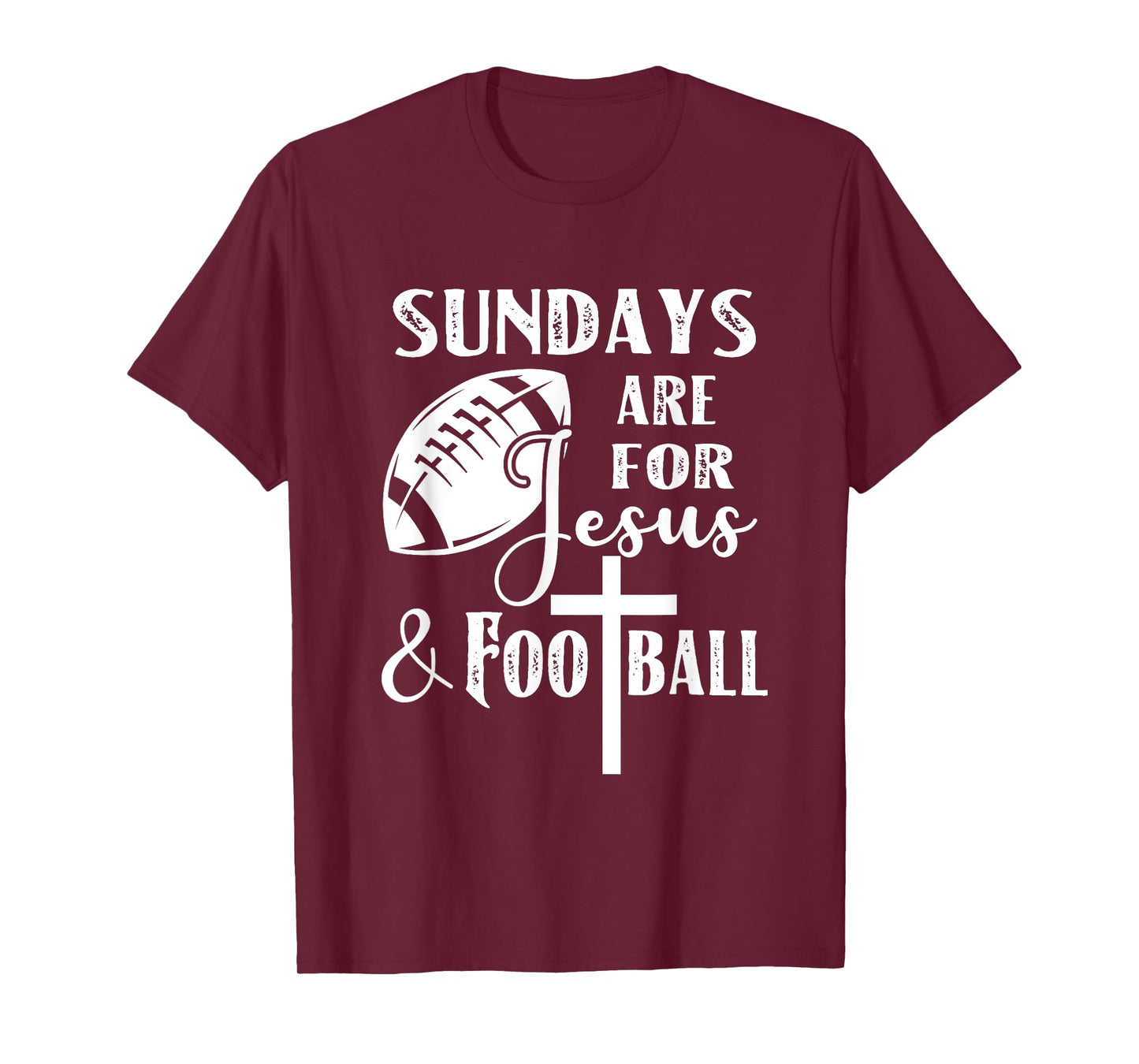 Sundays Are For Jesus And Football Funny Christian Gift T-Shirt