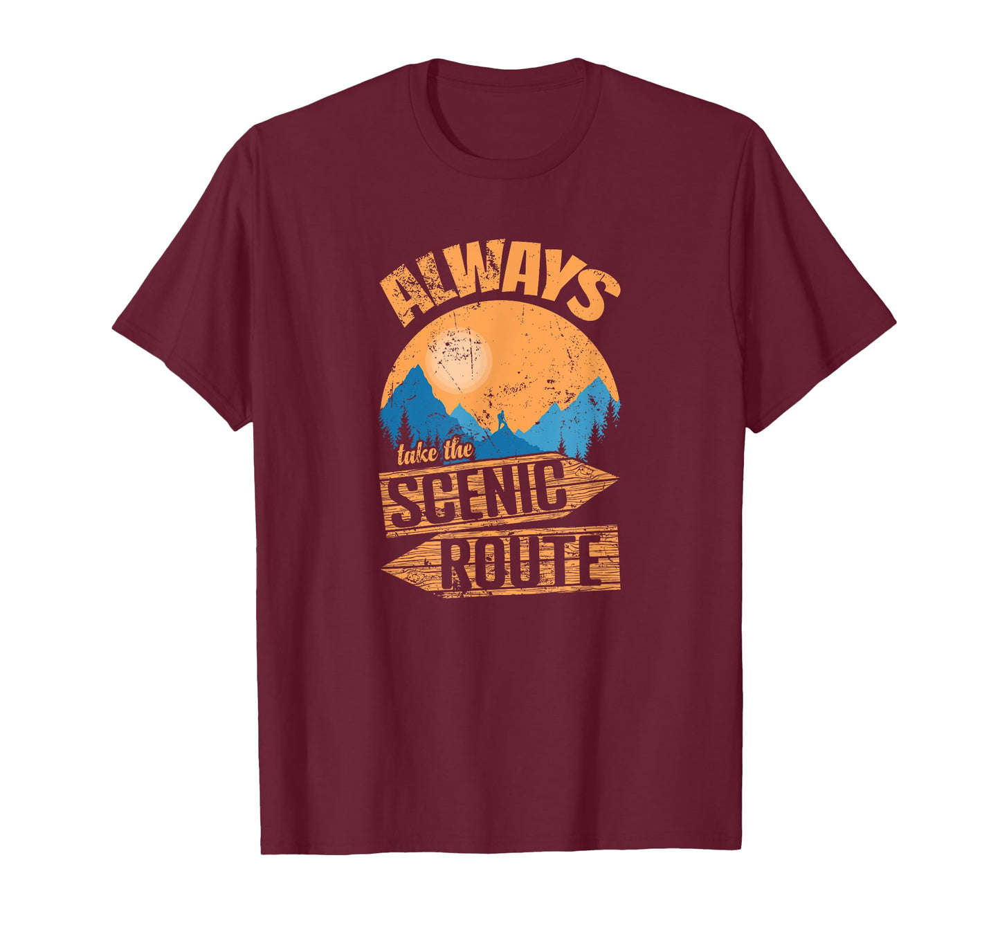 Always Take the Scenic Route Adventure on Trails T-Shirt