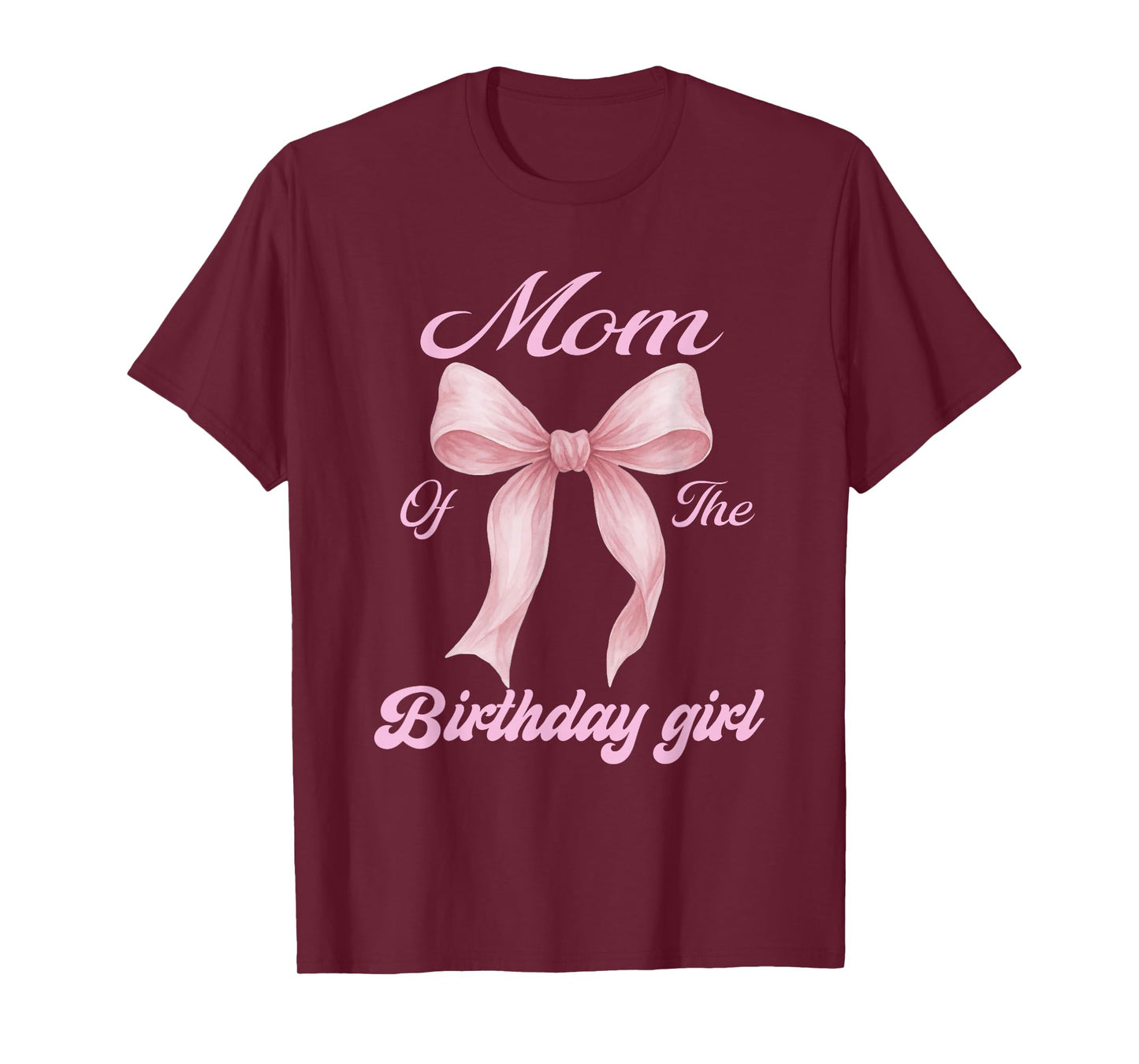 Mom of The Birthday Girl Family Pink Coquette Bow T-Shirt