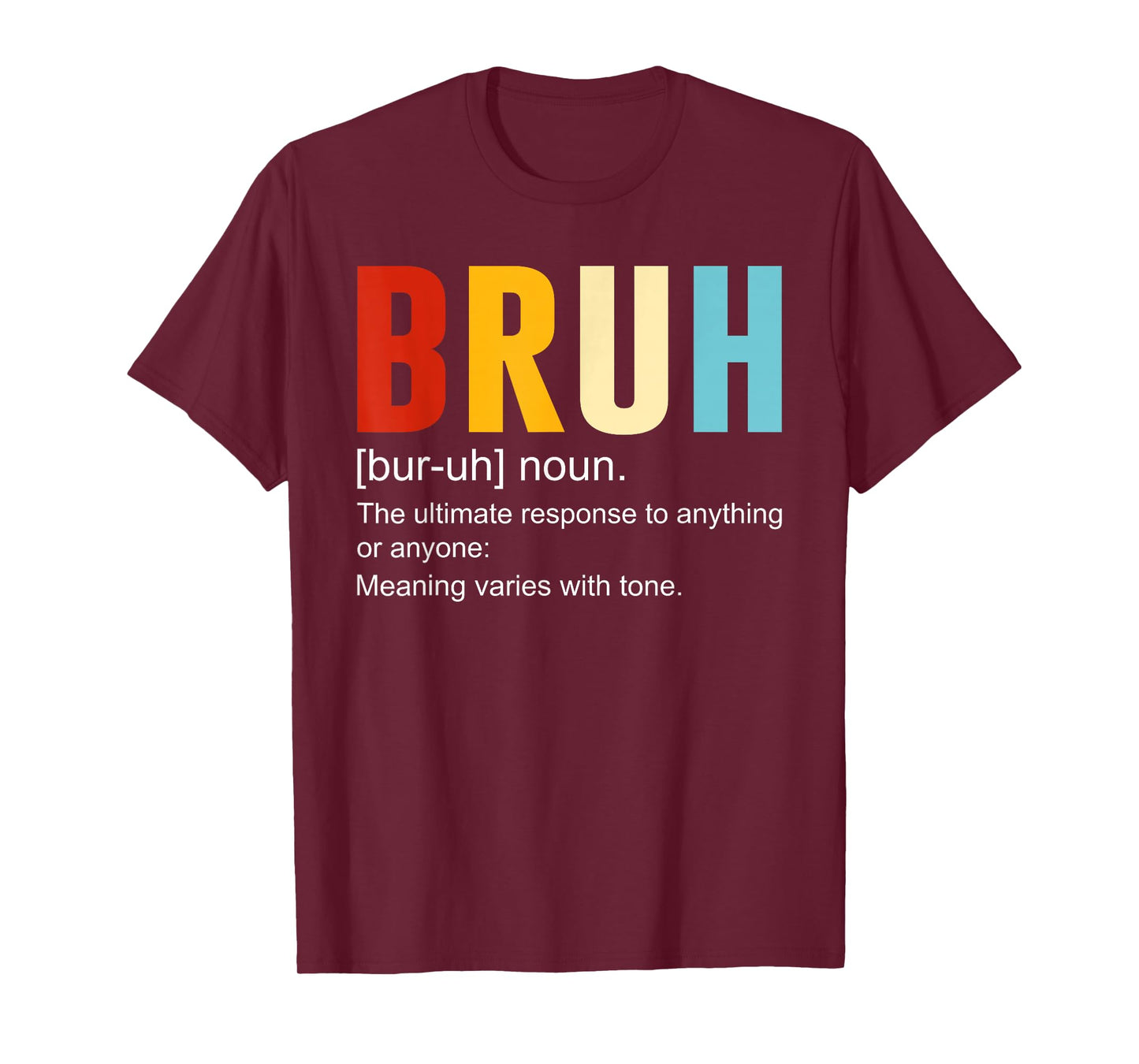 Bruh Definition Bruh Noun, Funny Sarcastic Quotes Trend T-Shirt