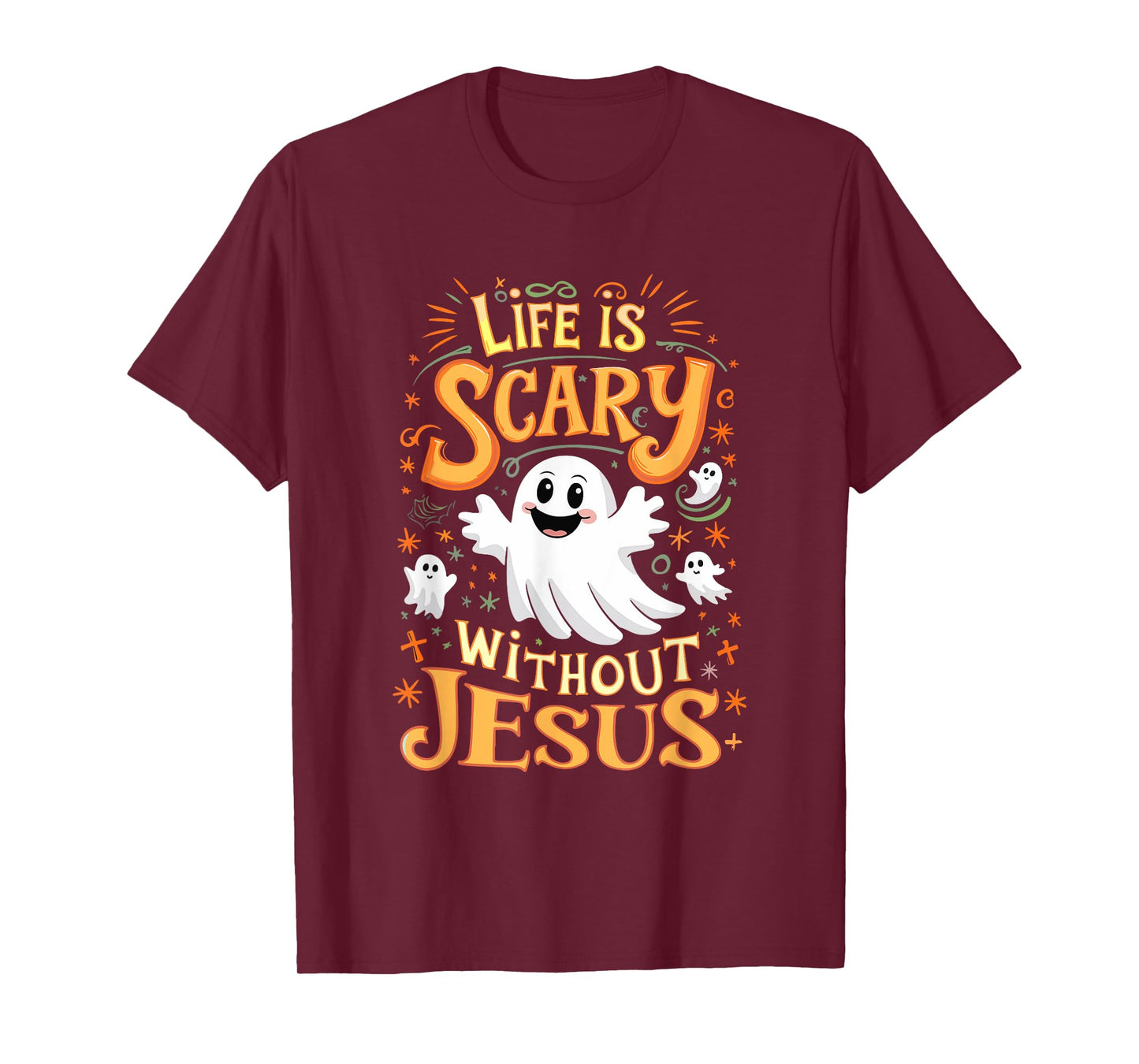 Life Is Scary Without Jesus Christian Halloween Funny T-Shirt