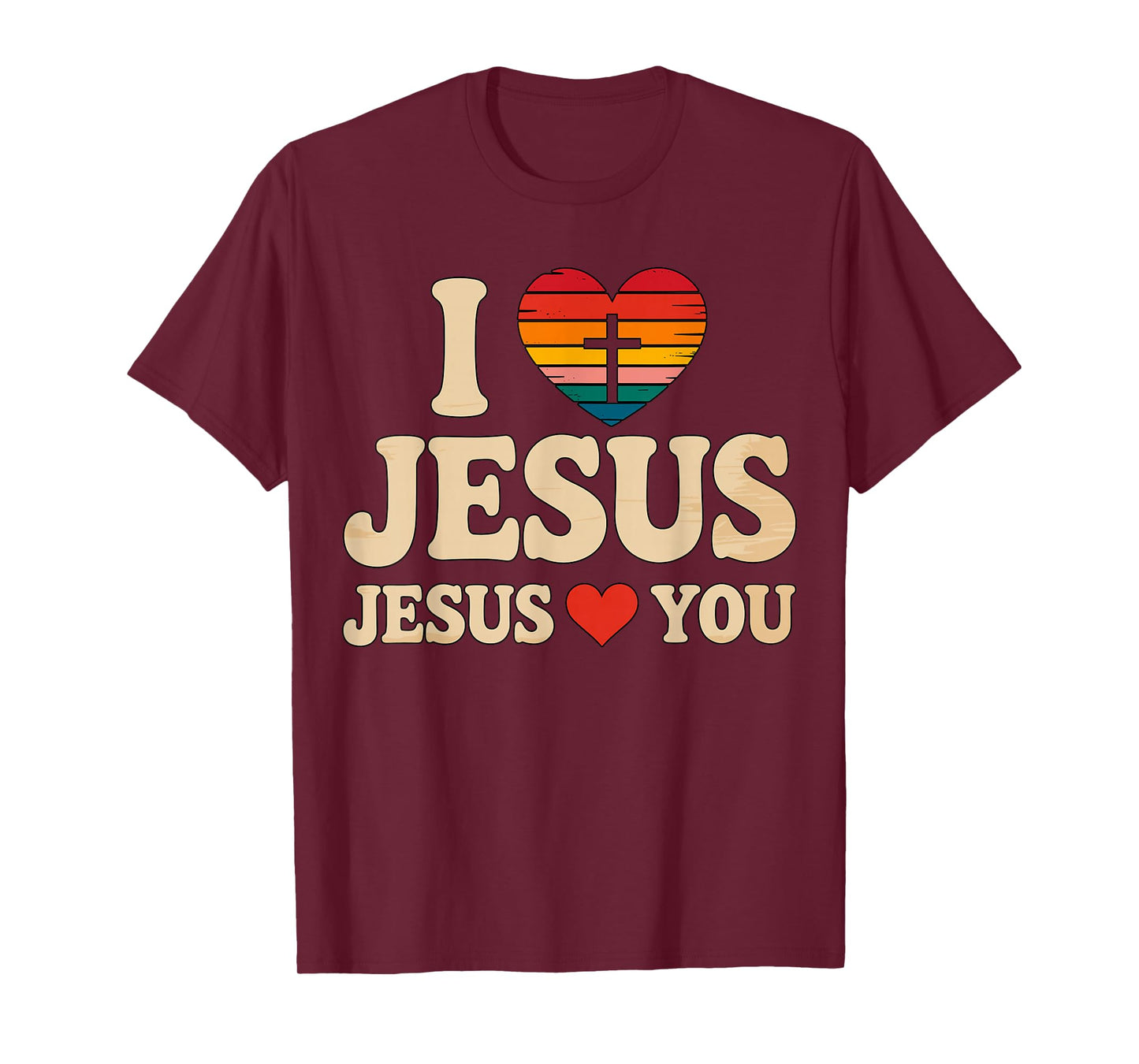 I Love Jesus Jesus Loves You Christian Faith T-Shirt