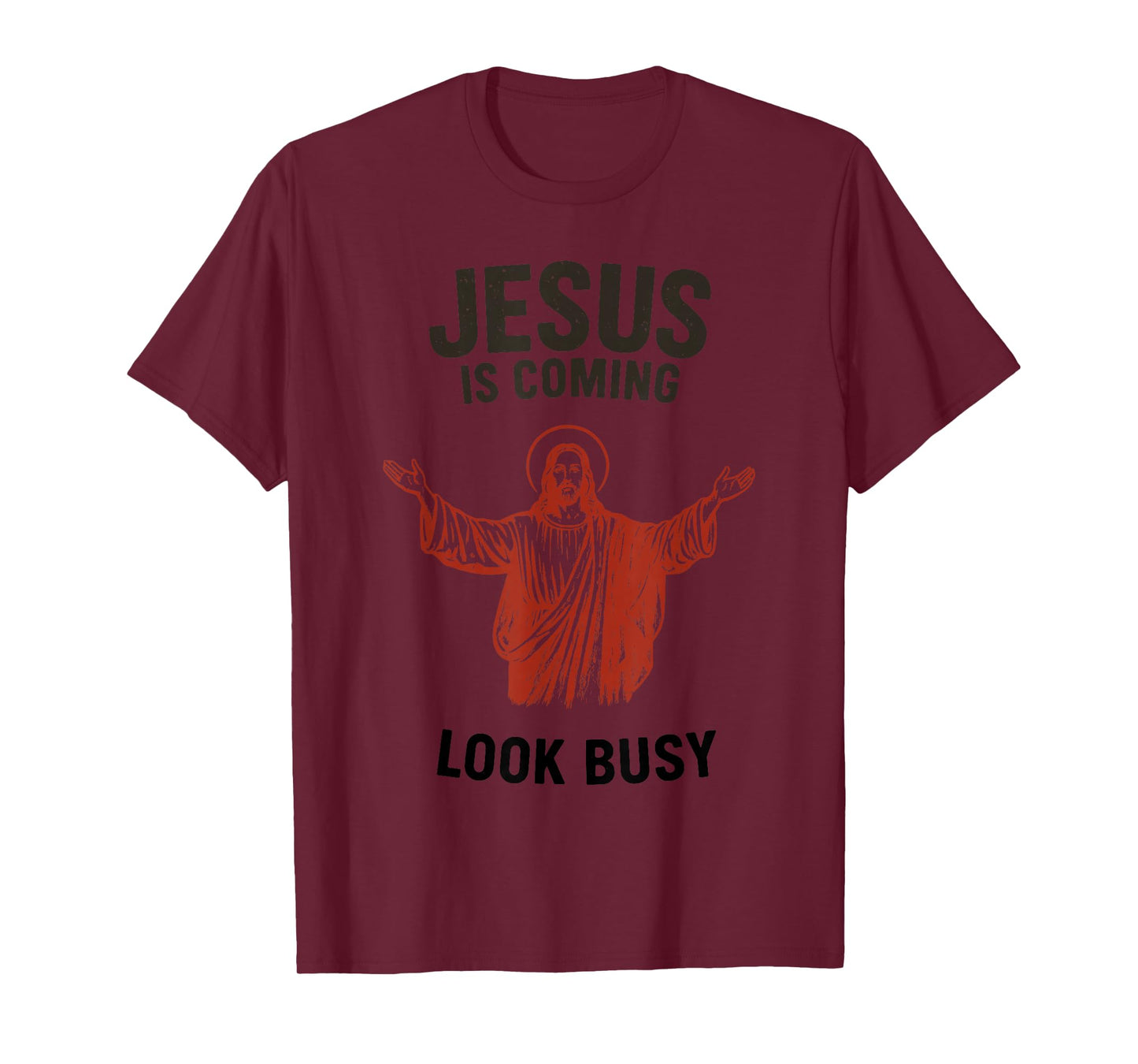 Funny Jesus is Coming Christian - Cross Faith Bible Verse T-Shirt