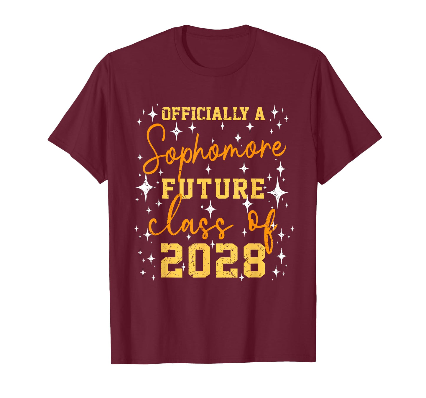 Officially A Sophomore Future Class Of 2028 Funny First Day T-Shirt