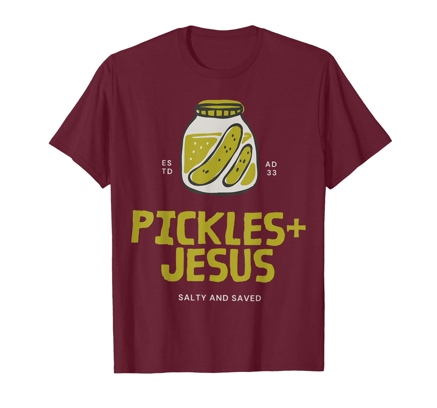Pickles Jesus Salty And Saved T-Shirt