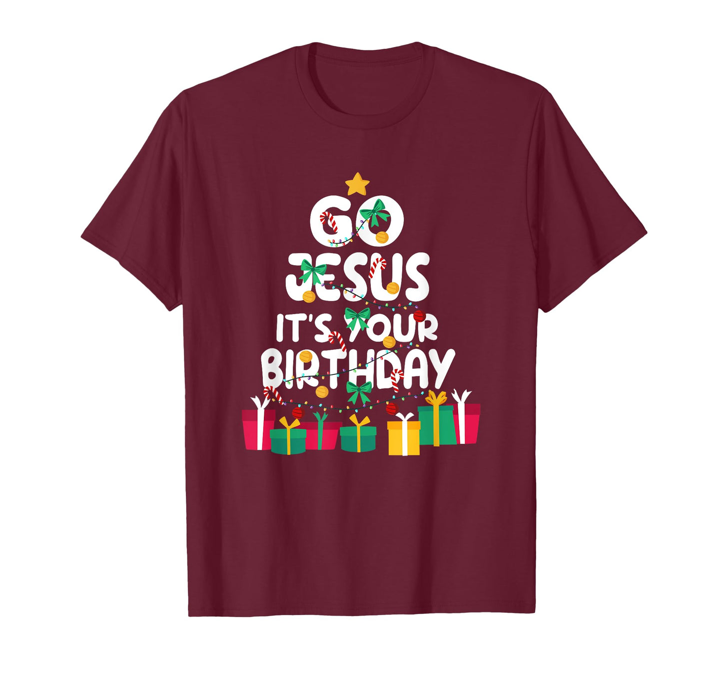 Go Jesus Its Your Birthday Shirt Funny Christmas Christian T-Shirt