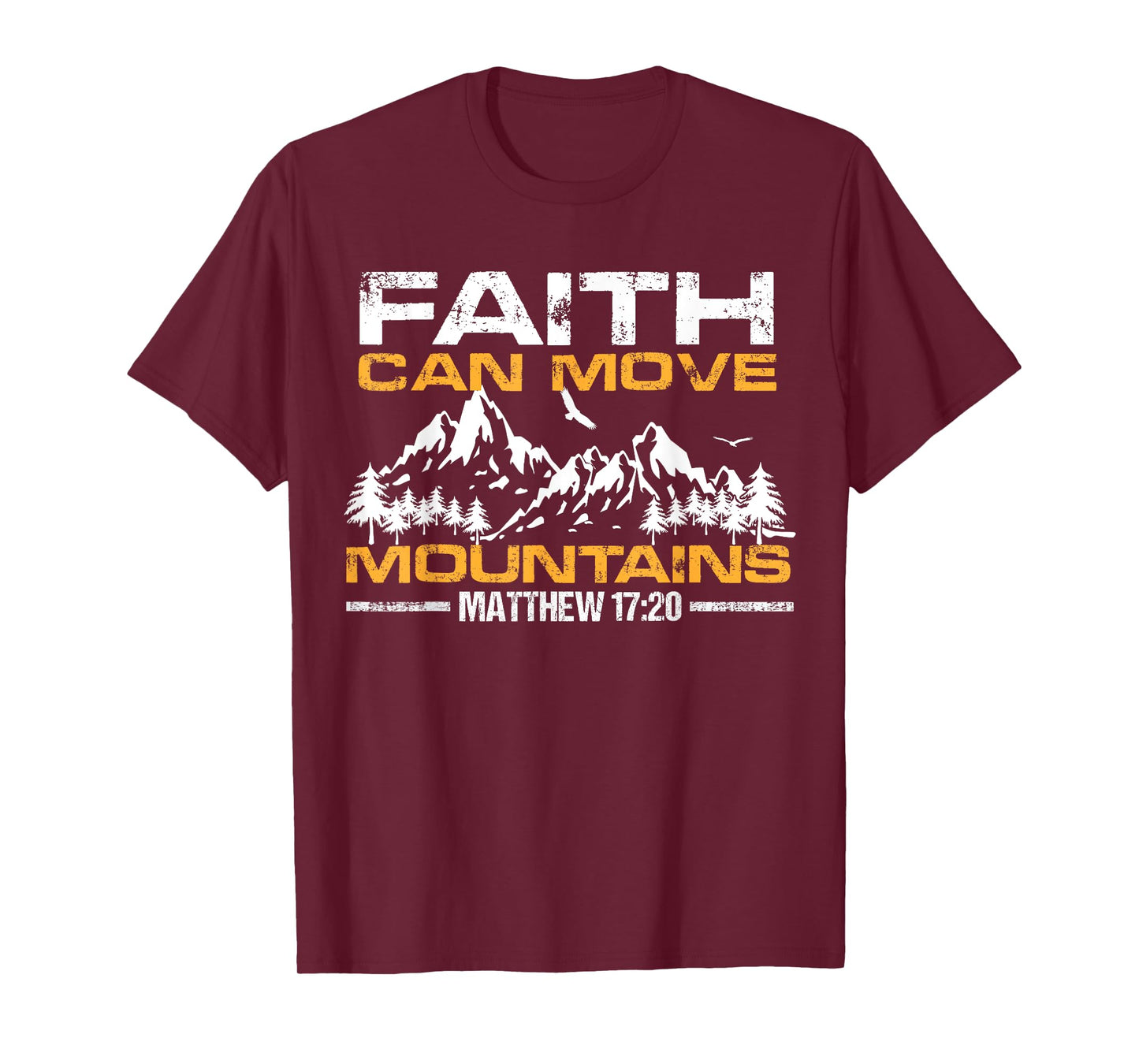 Christian Faith can move mountains T-Shirt