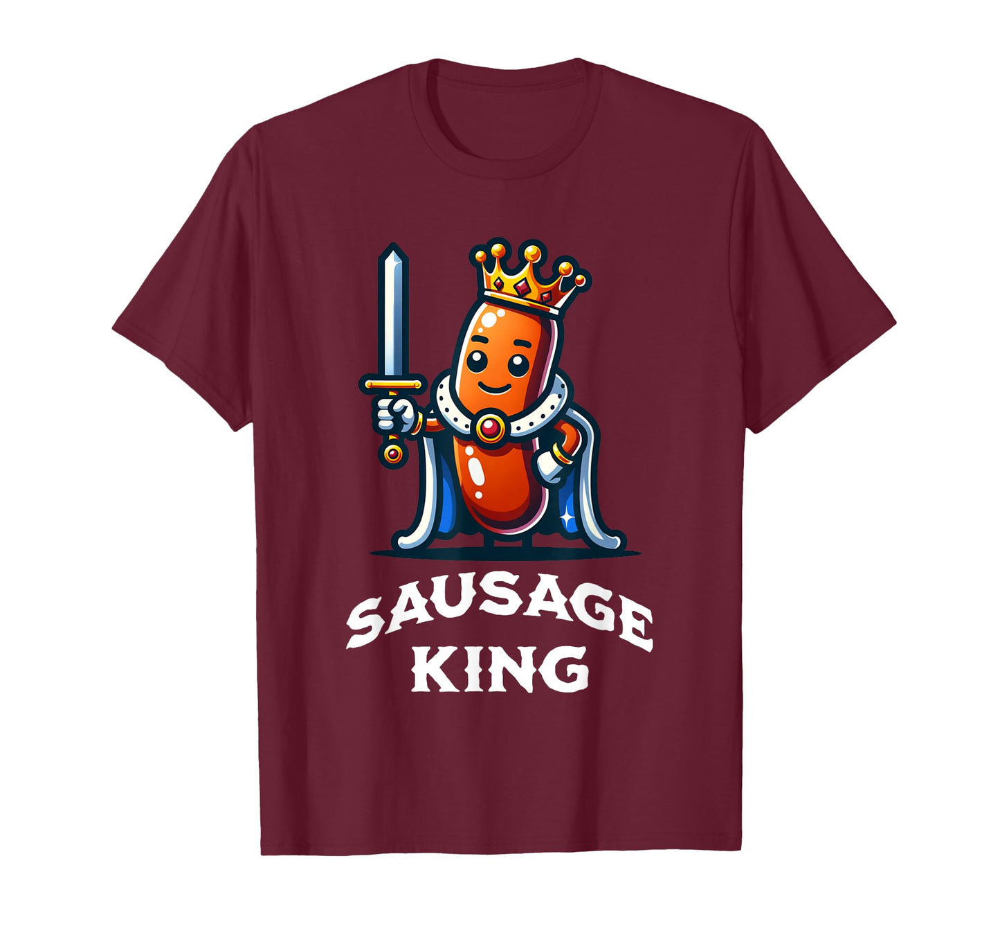 Sausage King Funny Quote Sausage Lover LGBTQ Pride Joke T-Shirt