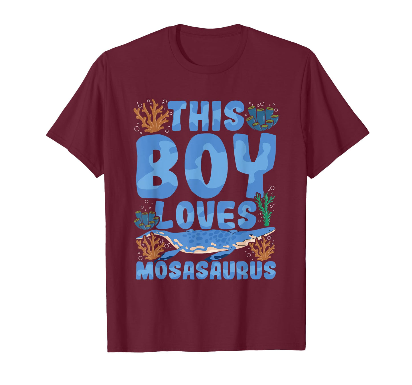 This boy loves mosasaurus Quote for a Mosasaurus Boy T-Shirt