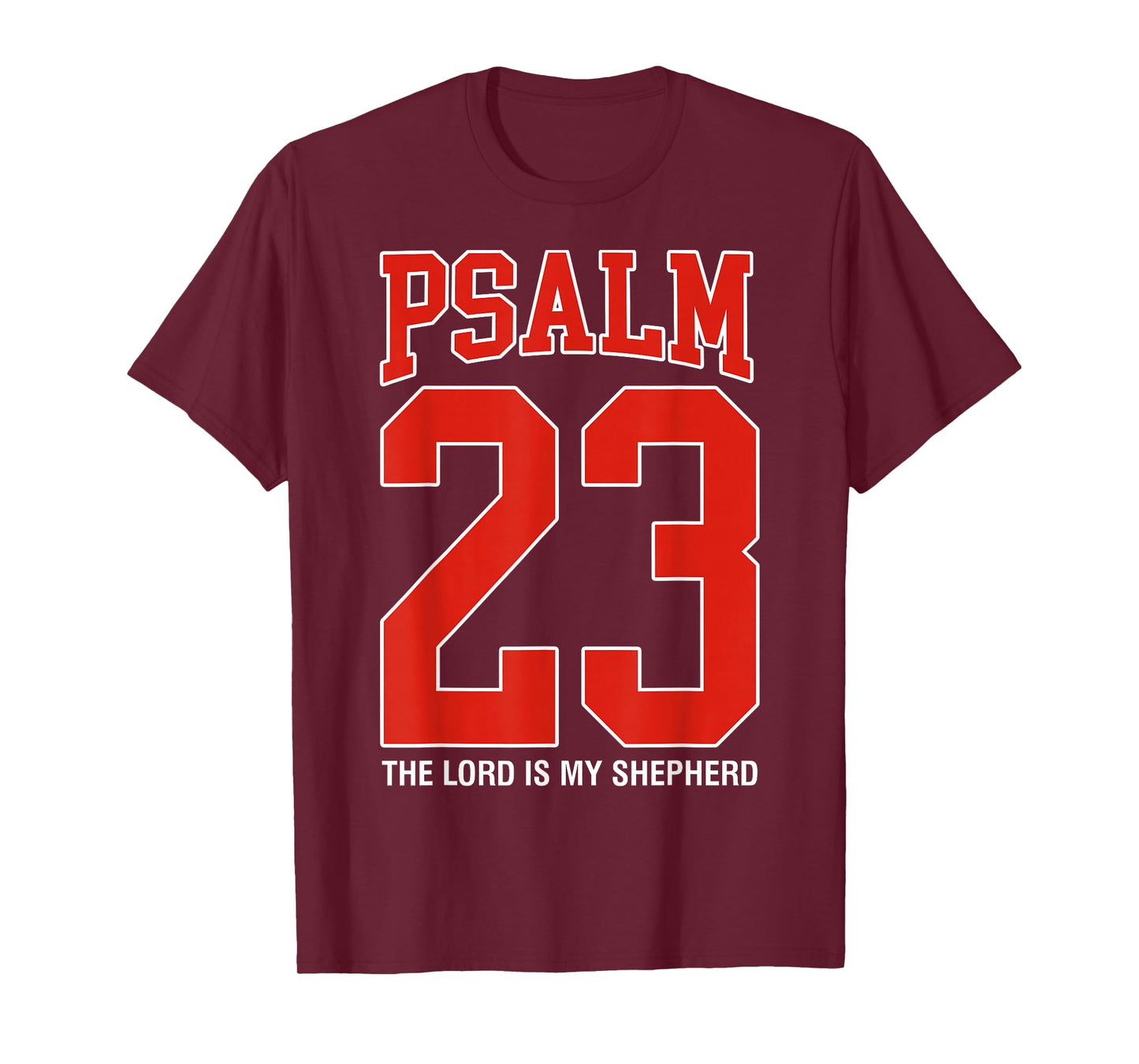 Psalm 23 The Lord is My Shepherd T-Shirt
