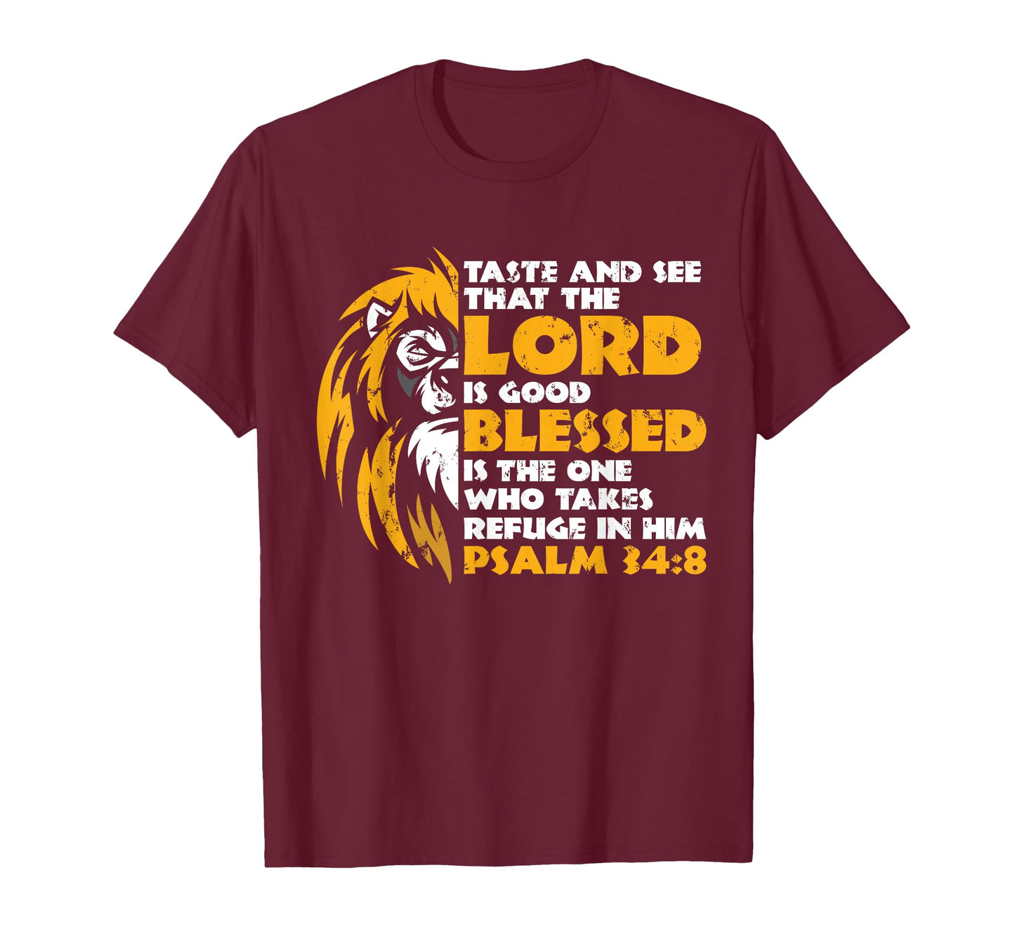 Taste And See That The Lord Is Good Gift for Christian T-Shirt