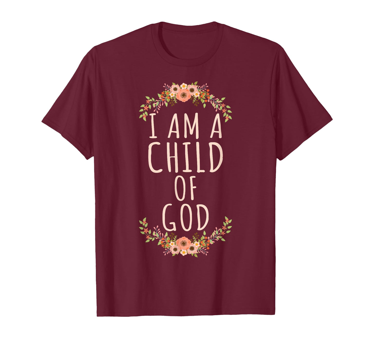 I am a Child of God Christian Bible Verse for Believers T-Shirt