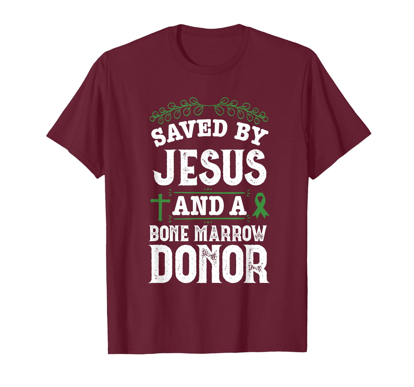 Bone Marrow Transplant Organ Donor Survivor Jesus Recovery T-Shirt