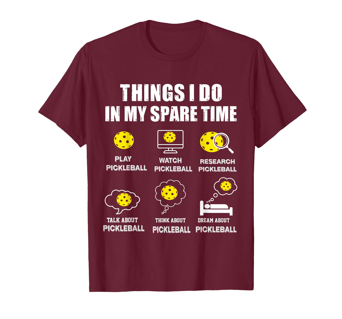 pickleball Things I Do In My Spare Time, Funny Pickleball T-Shirt