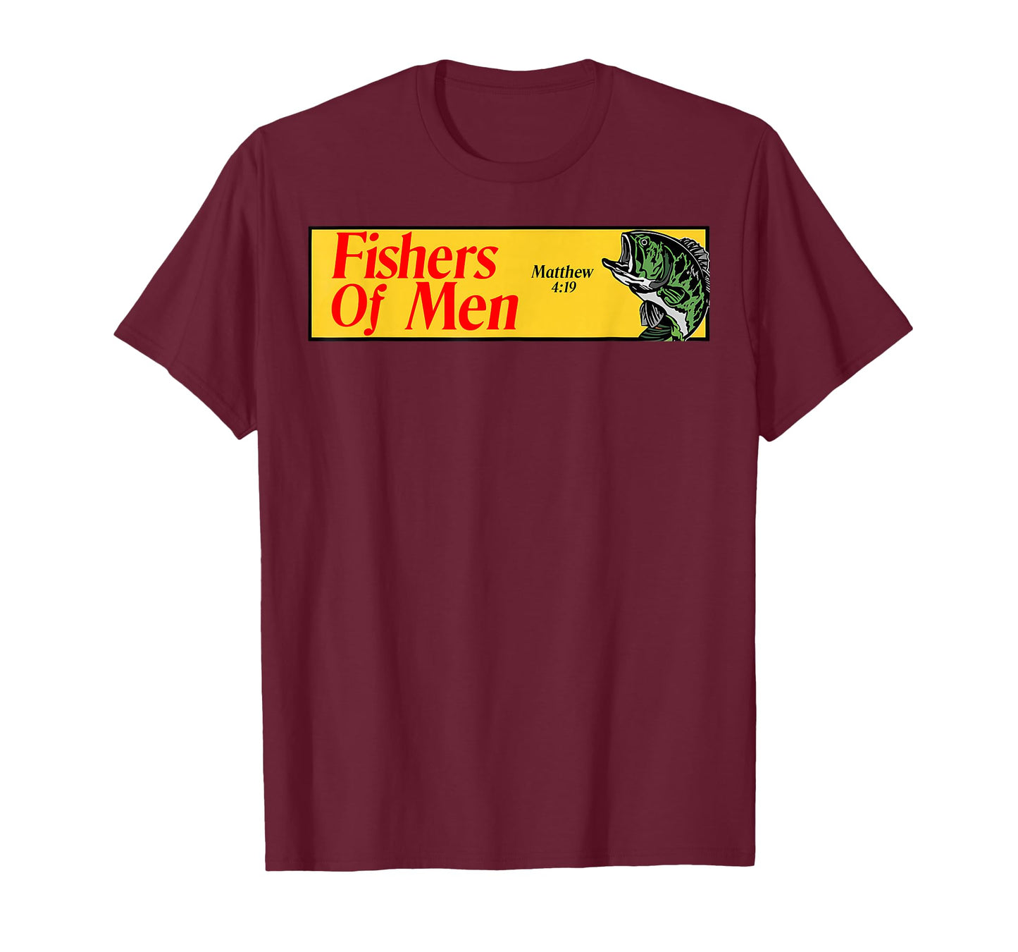 Fishers of Men Matthew 4:19 Christian Fishing Bible Verse T-Shirt