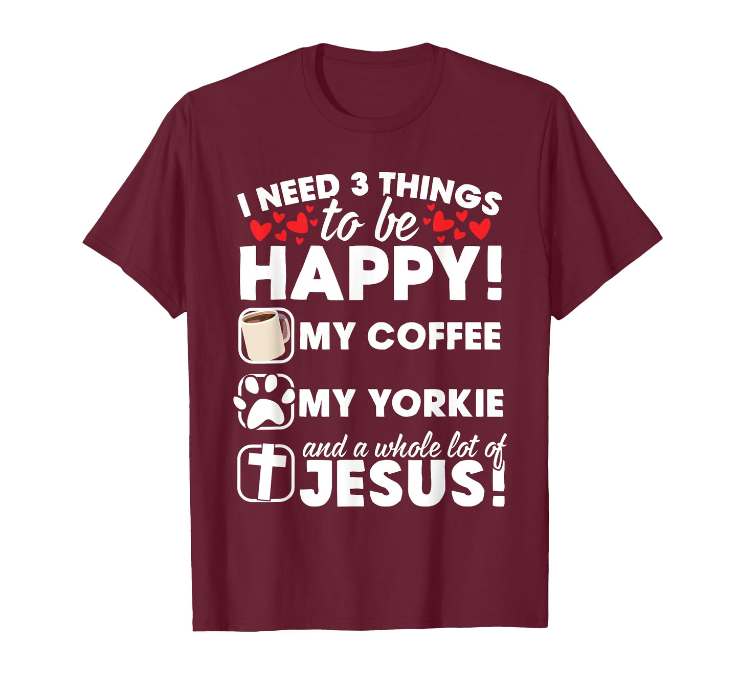 Jesus Coffee Yorkie Funny Christian Gift For Men Women T-Shirt