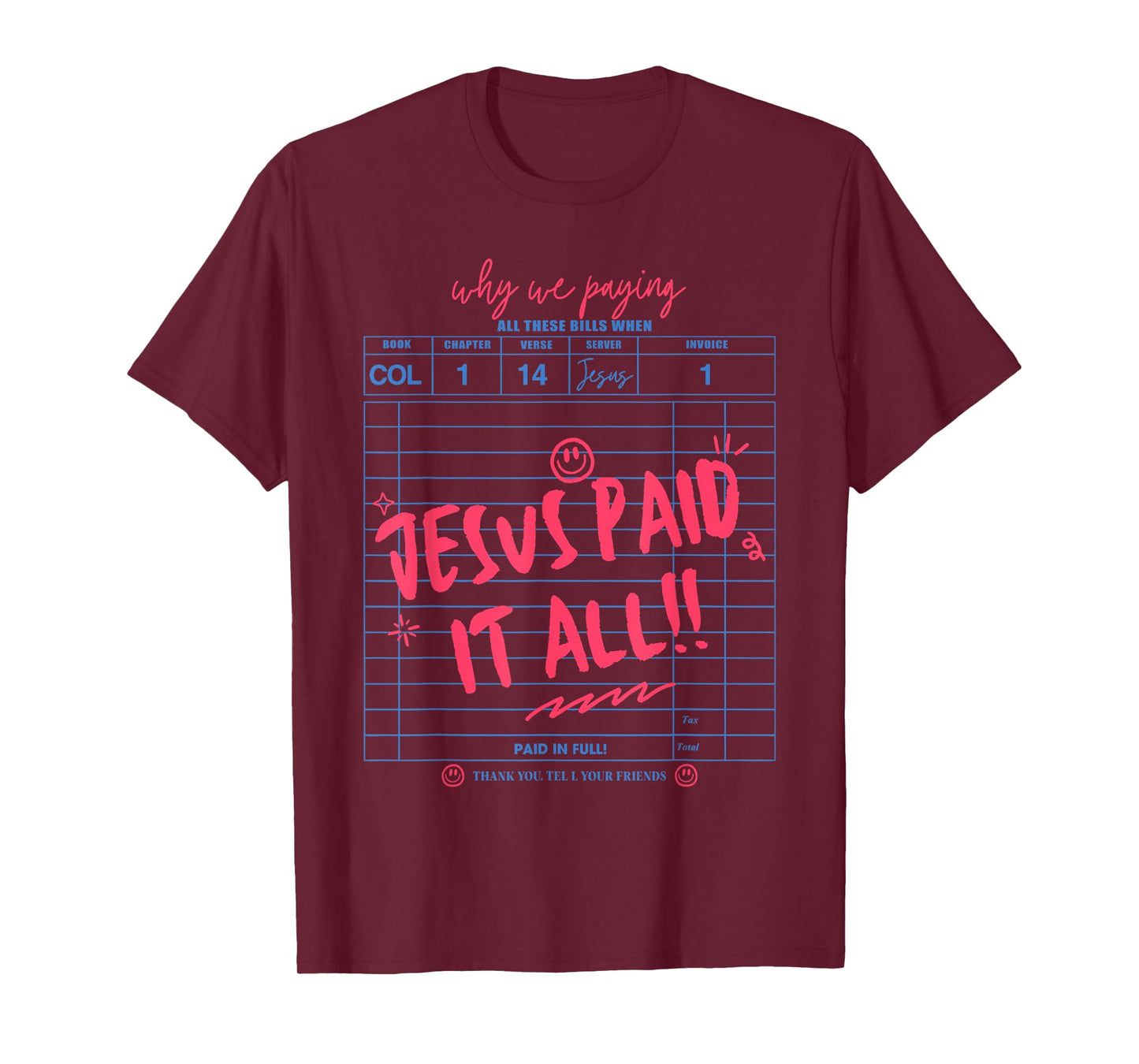 Jesus Paid It All Christian Jesus Bible Verse Women Men T-Shirt
