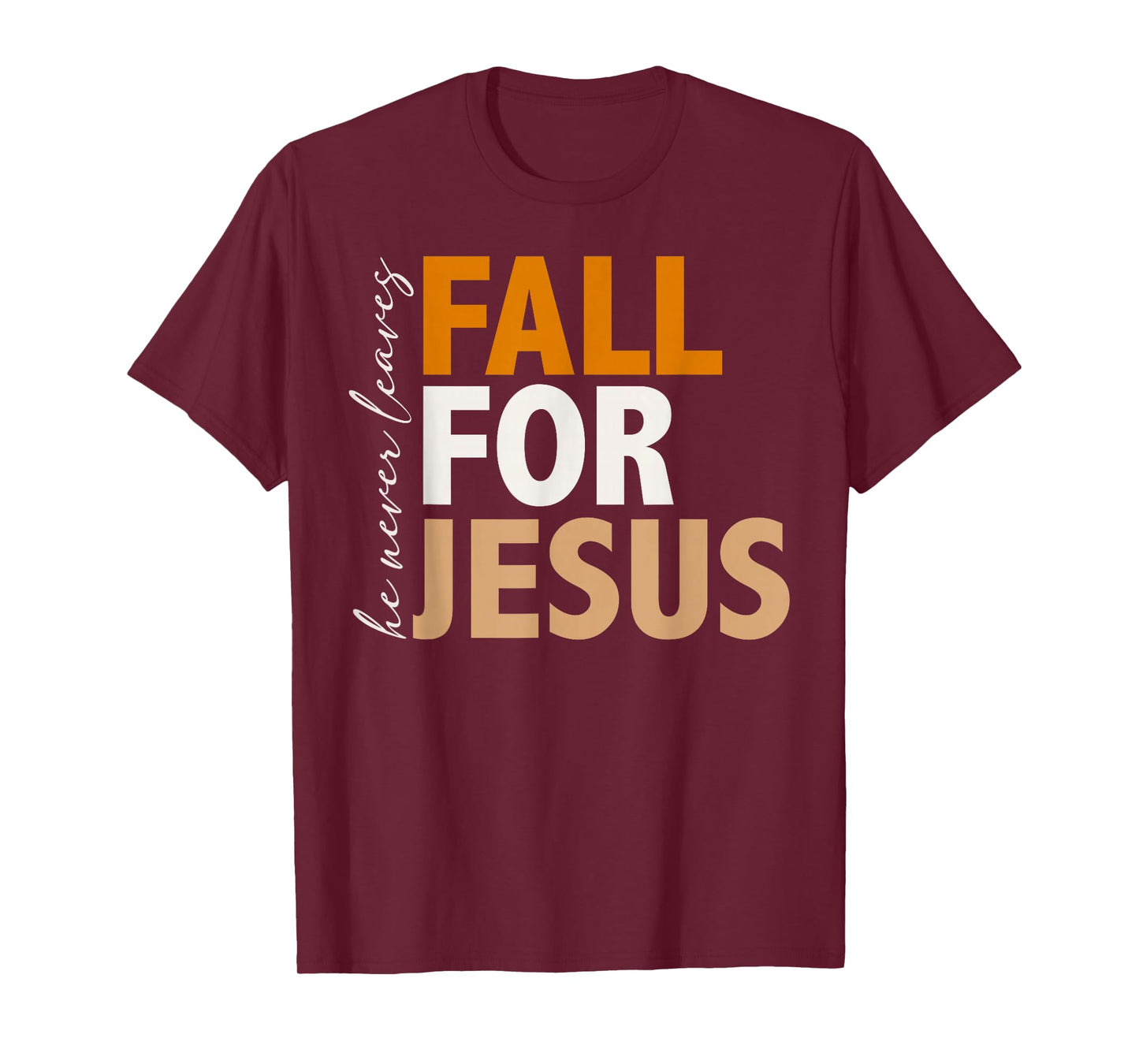 Fall for Jesus Retro Fall Christian Autumn Typograph Jesus T-Shirt