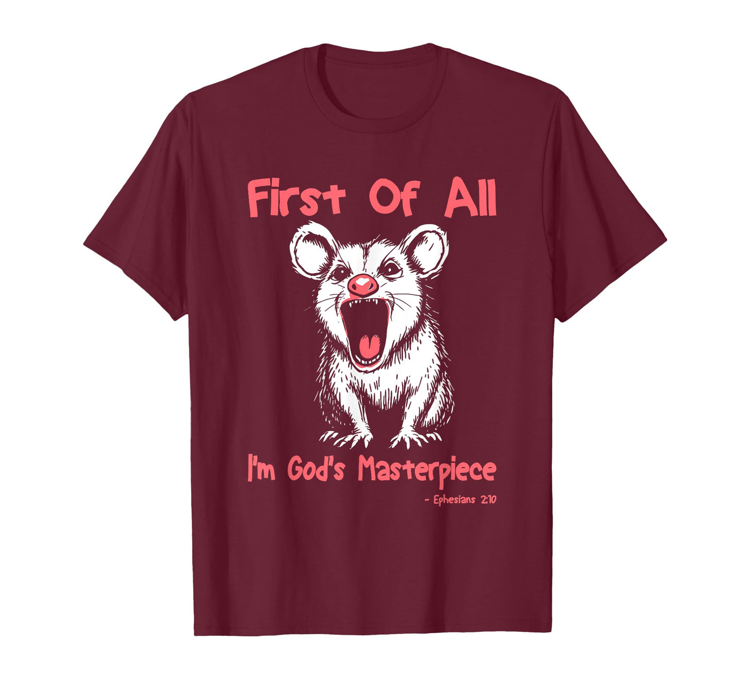 First Of All I'm God's Masterpiece Funny Raccoon T-Shirt