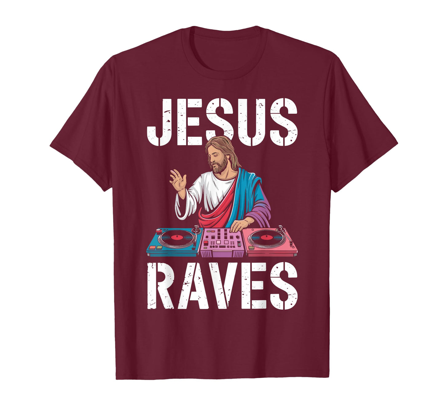 Jesus Raves for EDM Lovers and Party Enthusiasts T-Shirt