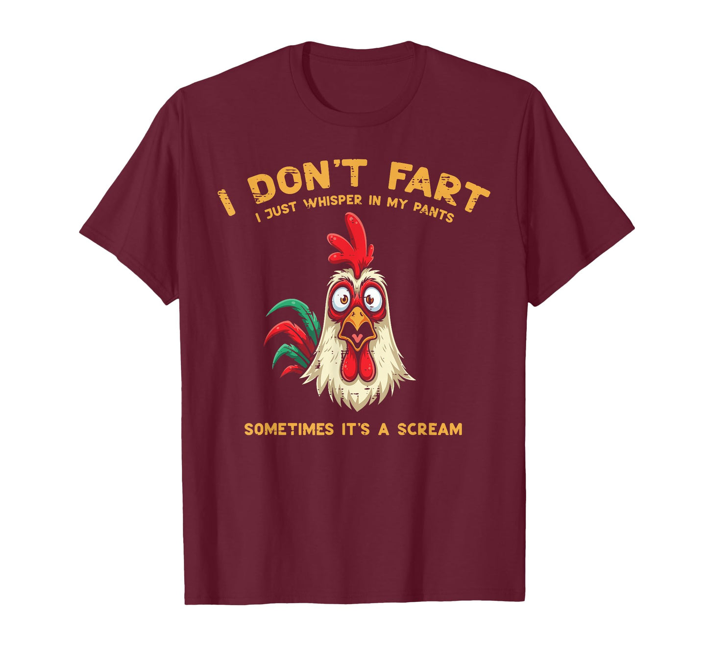 Inappropriate I Dont Fart Whisper Pants Funny Meme Men Women T-Shirt