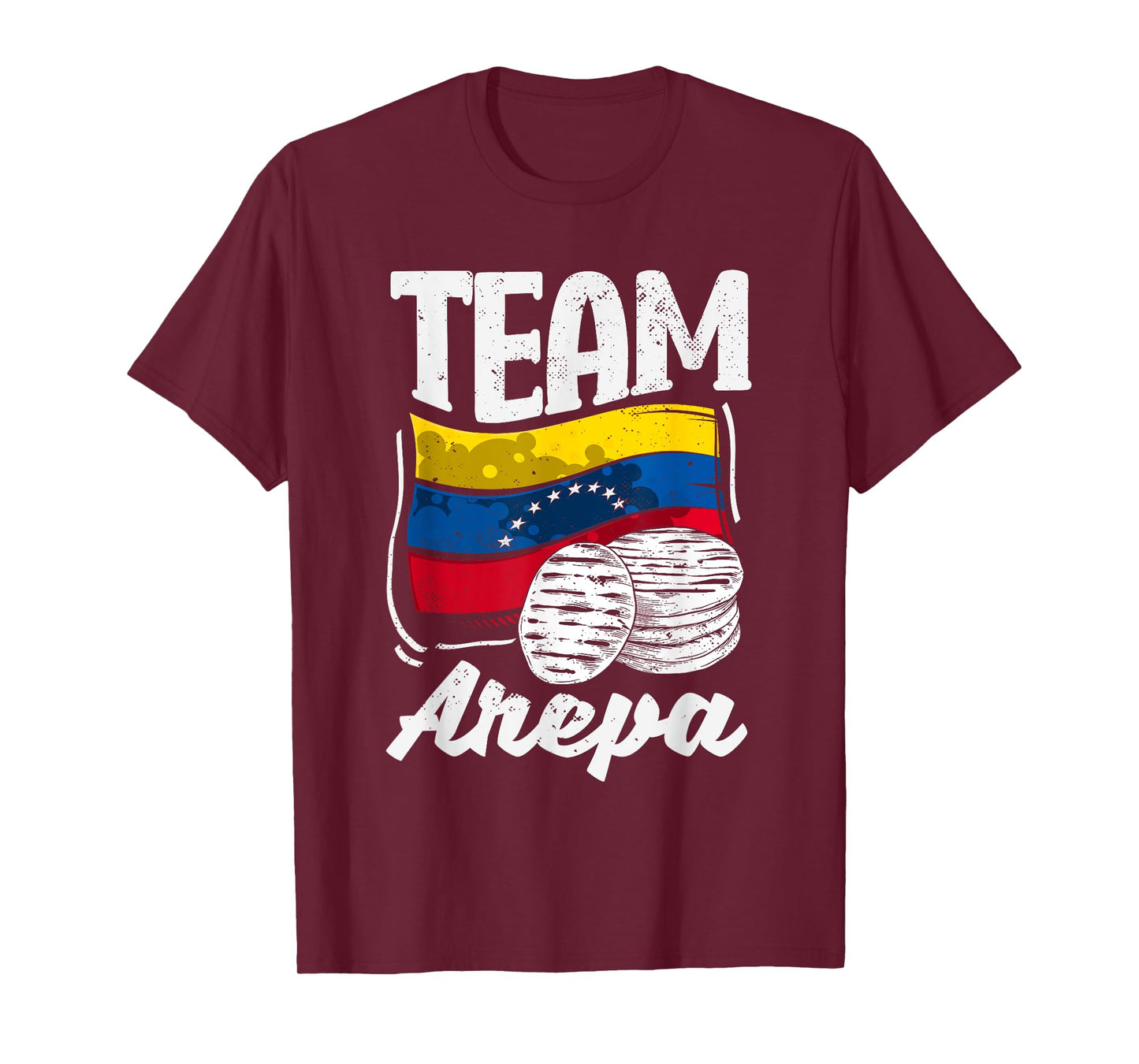 Arepa Gifts for Men Women Colombia Venezuela Arepas Quote Funny Colombian Venezuelan Food T-Shirt