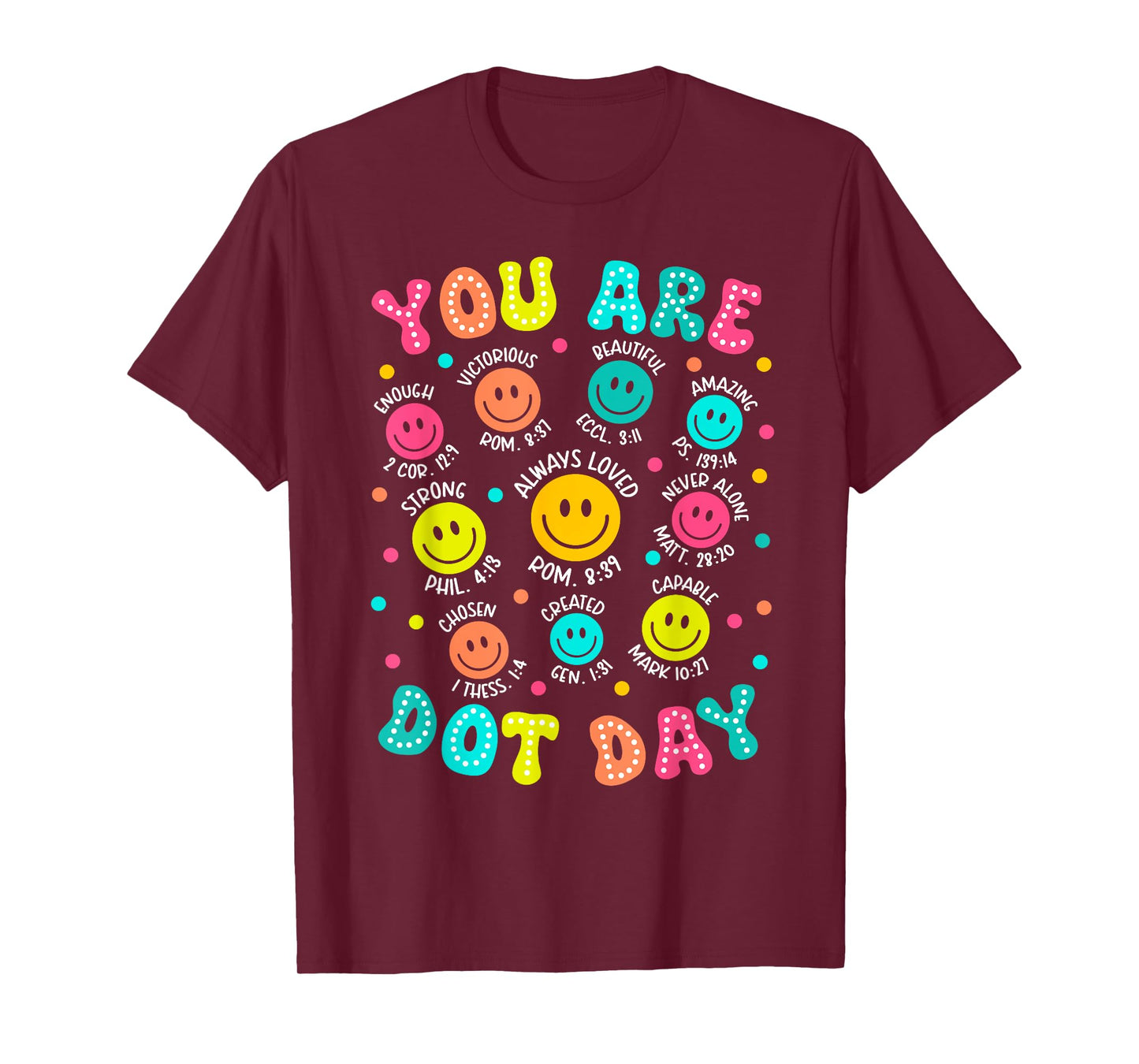 You are Enough Christian Bible Dot Day Colorful Polka Dot T-Shirt
