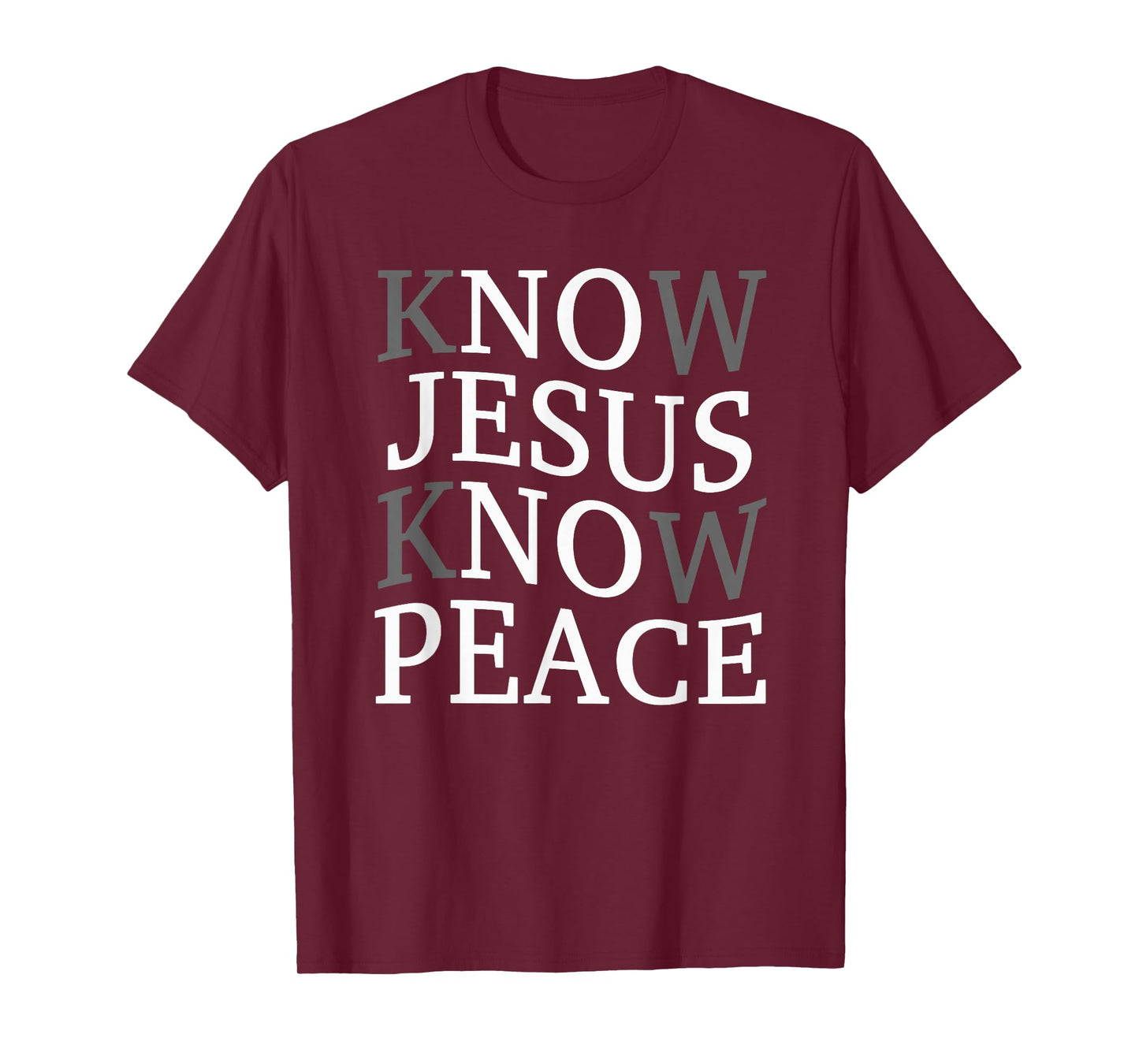 Know Jesus Know Peace Religion God Church Christian T-Shirt