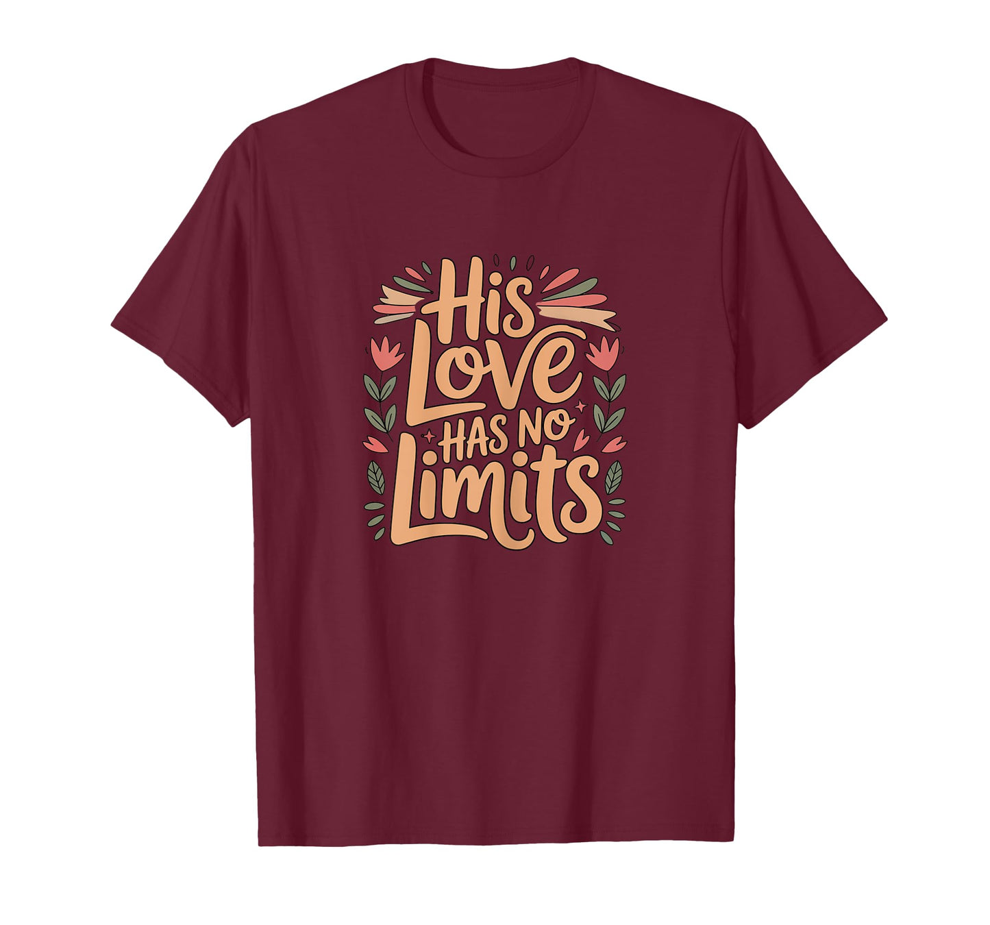 His Love Has No Limits Boho Floral Faith Christian T-Shirt