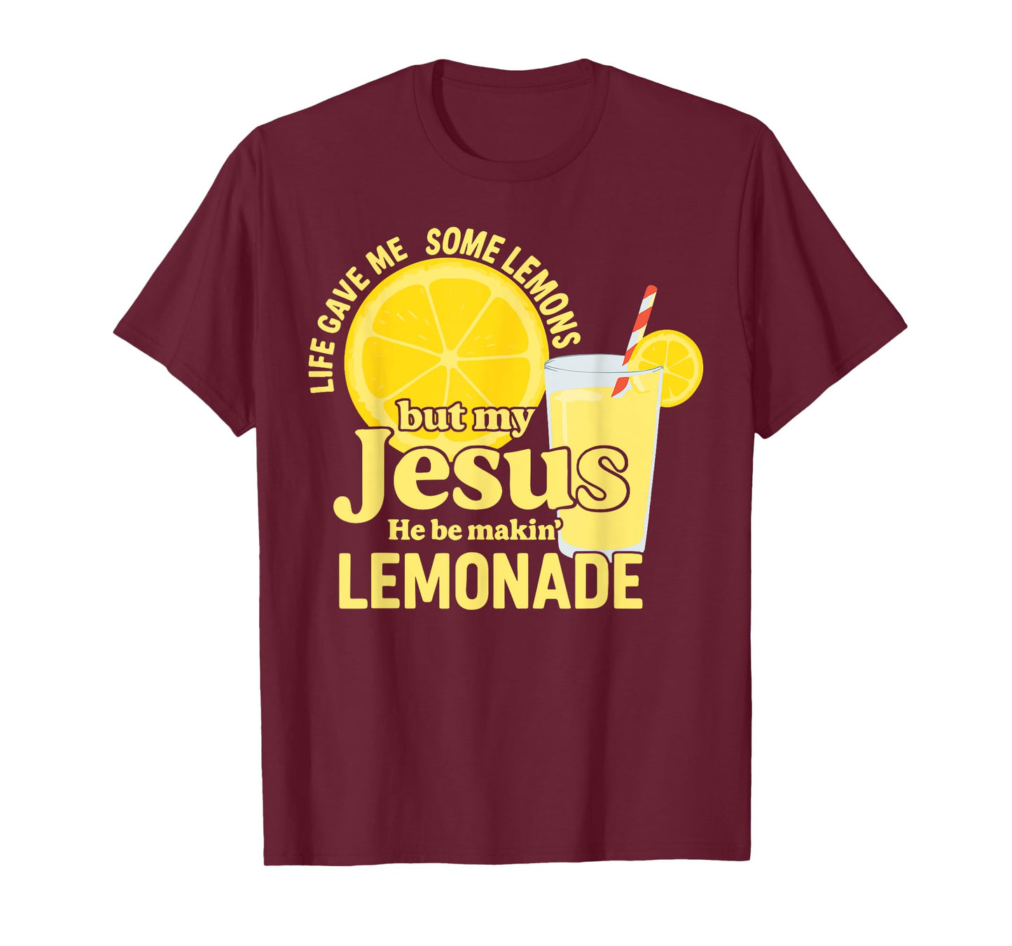 Lemonade Christian Saying Quote T-Shirt