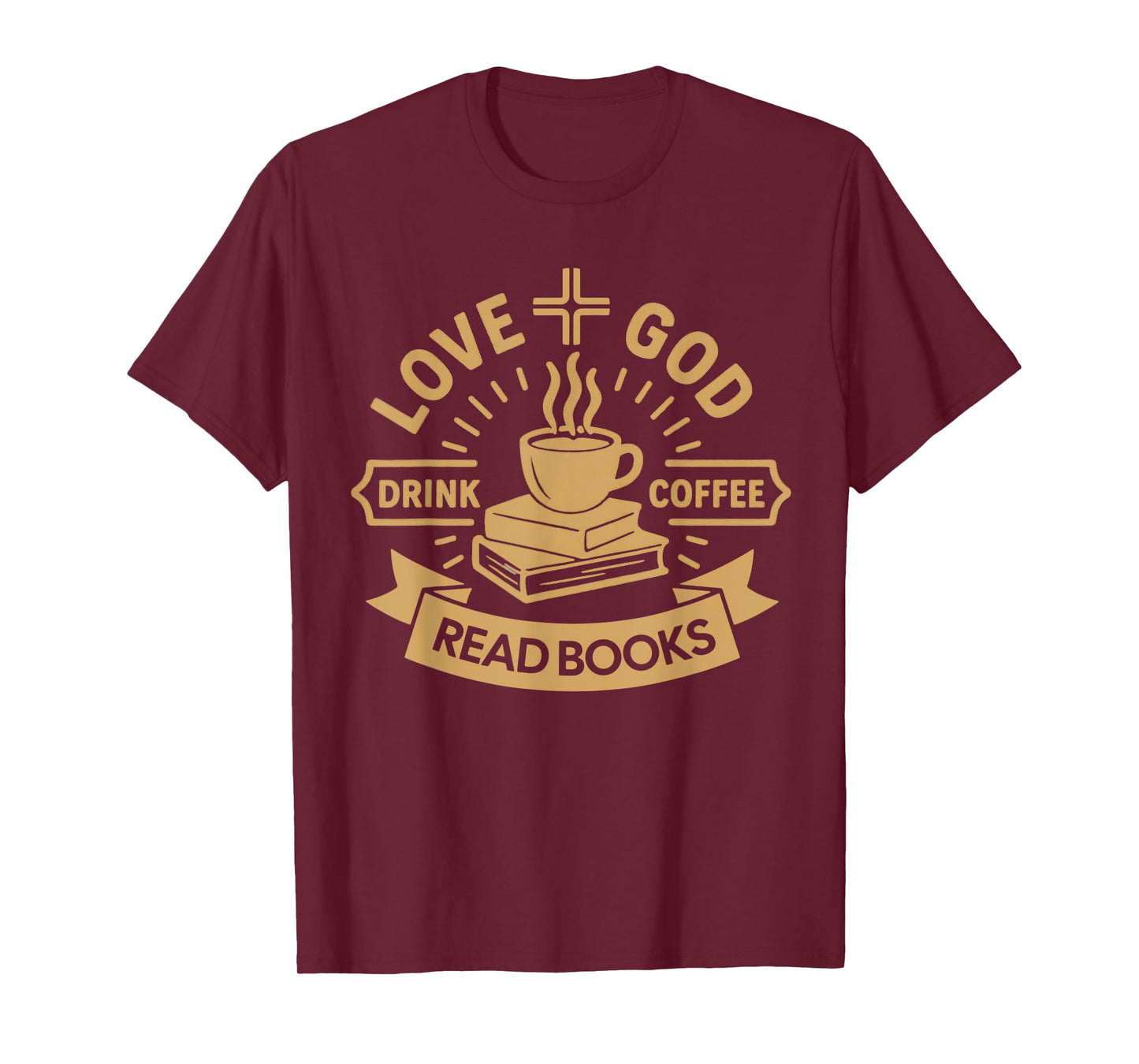 Men Women Love God Drink Coffee Read Books Lovers Christian T-Shirt