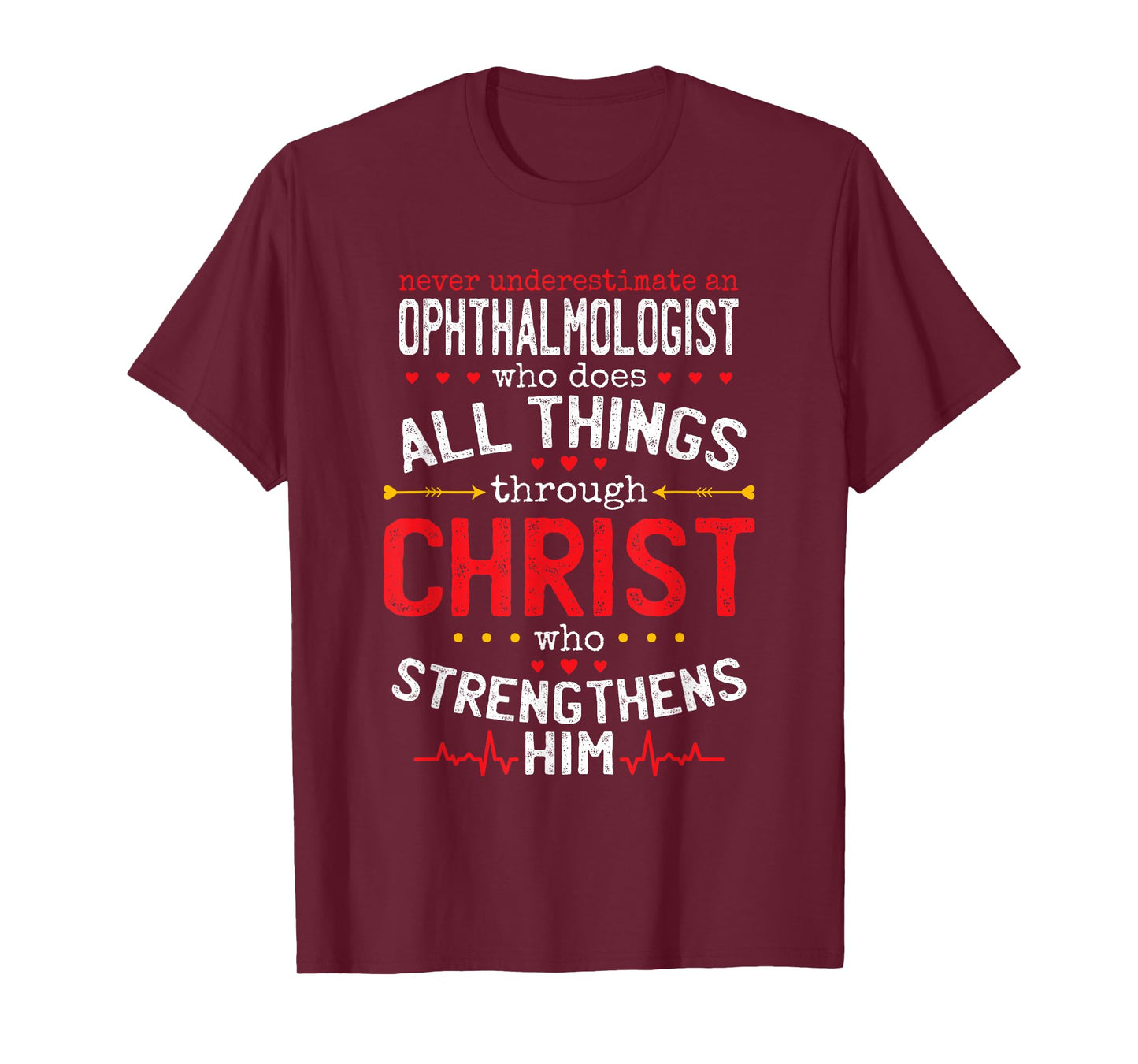 Christian Ophthalmologist And Christianity Ophthalmology T-Shirt