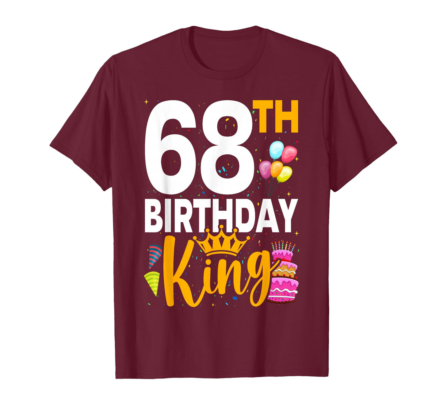 Funny 68th Birthday King 68 Years Old Birthday Men T-Shirt
