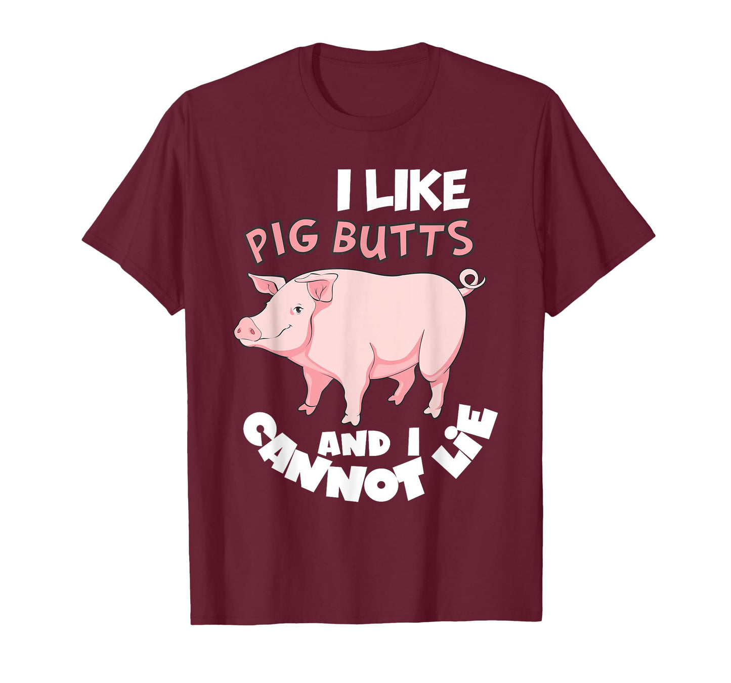 I Like Pig Butts and I Cannot Lie Shirt BBQ Grilling Pork T-Shirt