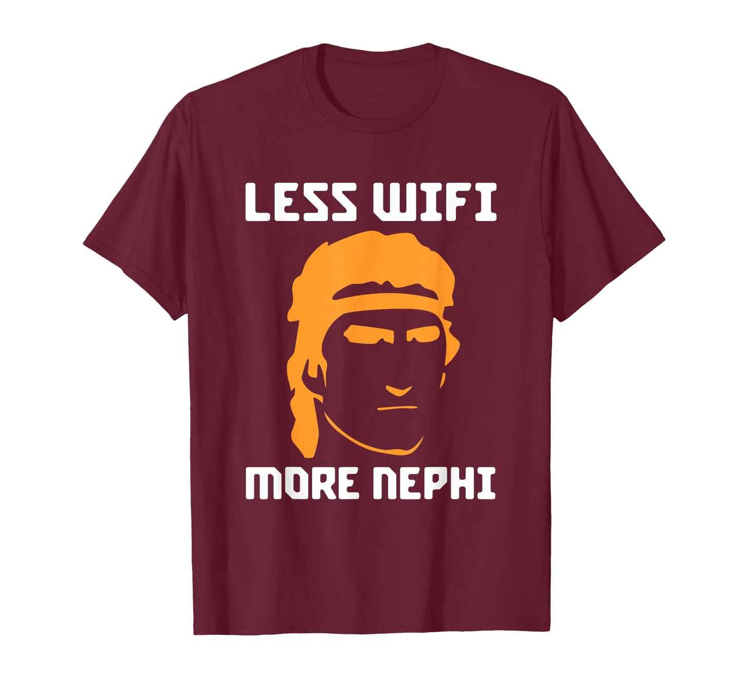 Mormon LDS Missionary Less Wifi More Nephi Latter-Day T-Shirt