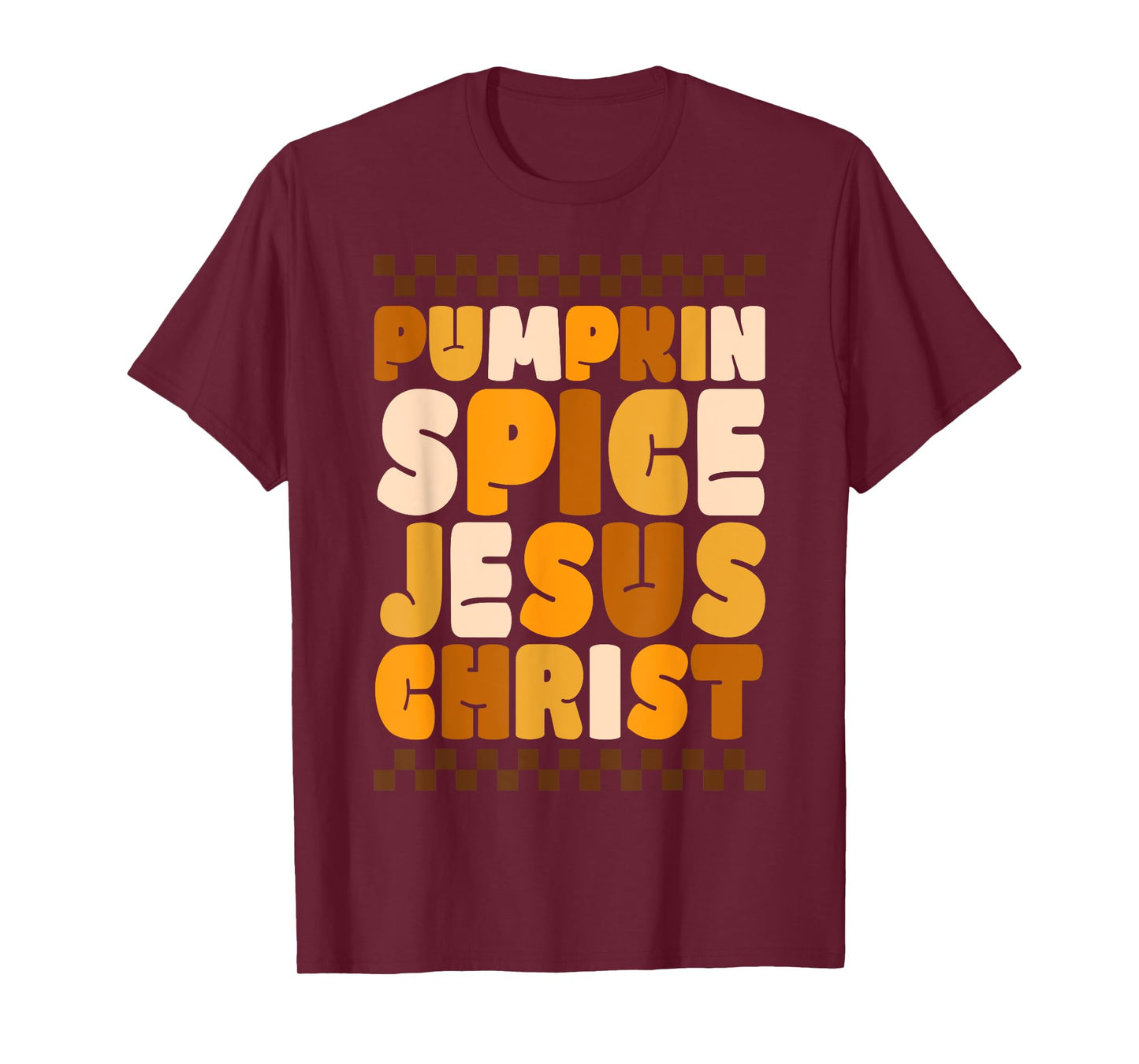 Pumpkin Spice Jesus Christ Shirt for Fun Fall Vibes T-Shirt