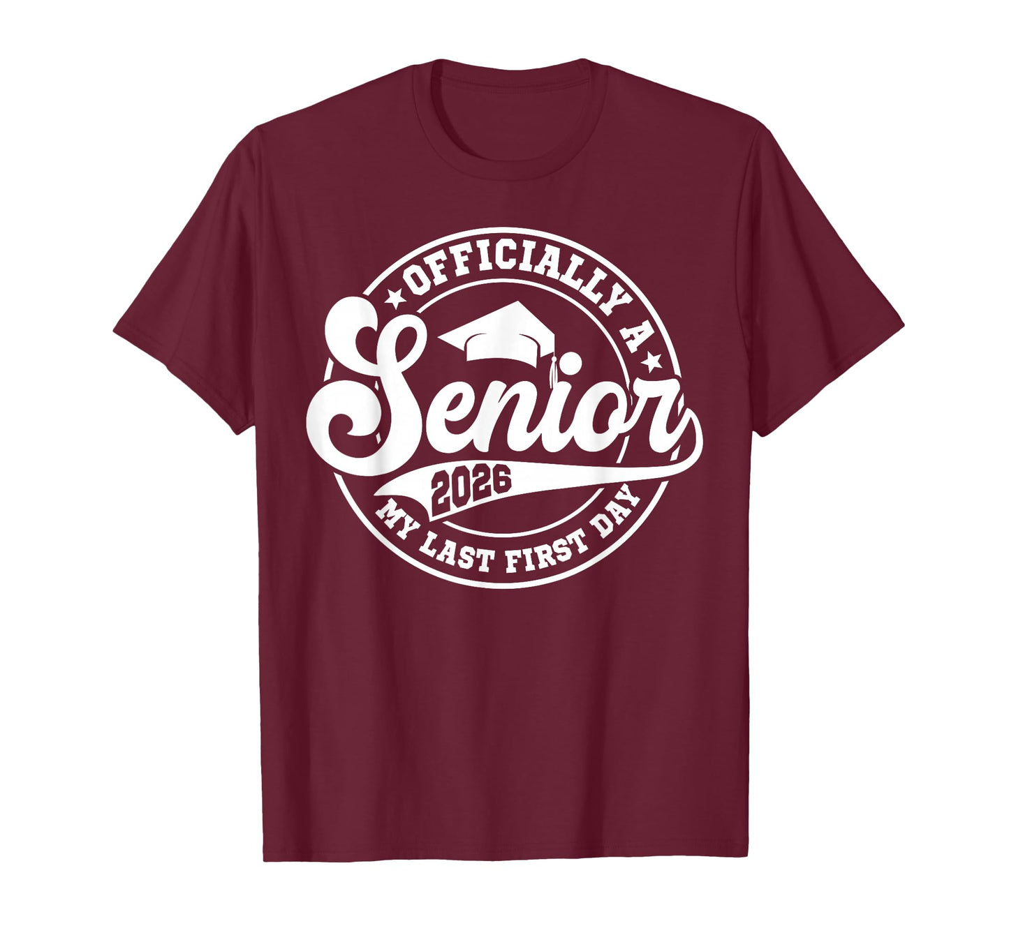 My Last First Day Senior 2026 Back To School Class Of 2026 T-Shirt