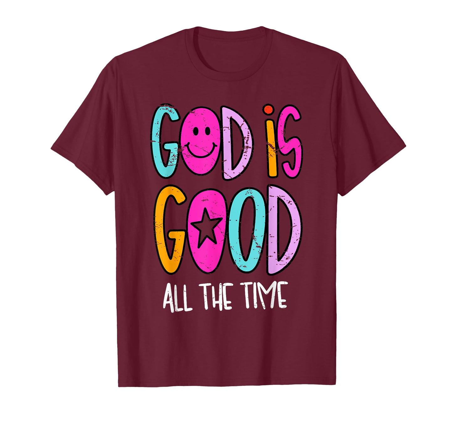 God is Good All The Time Religious Faith Christian Jesus T-Shirt
