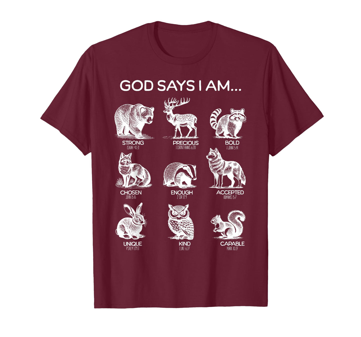 God Says I am Forest Animals Bible Verse Christian Hiking T-Shirt