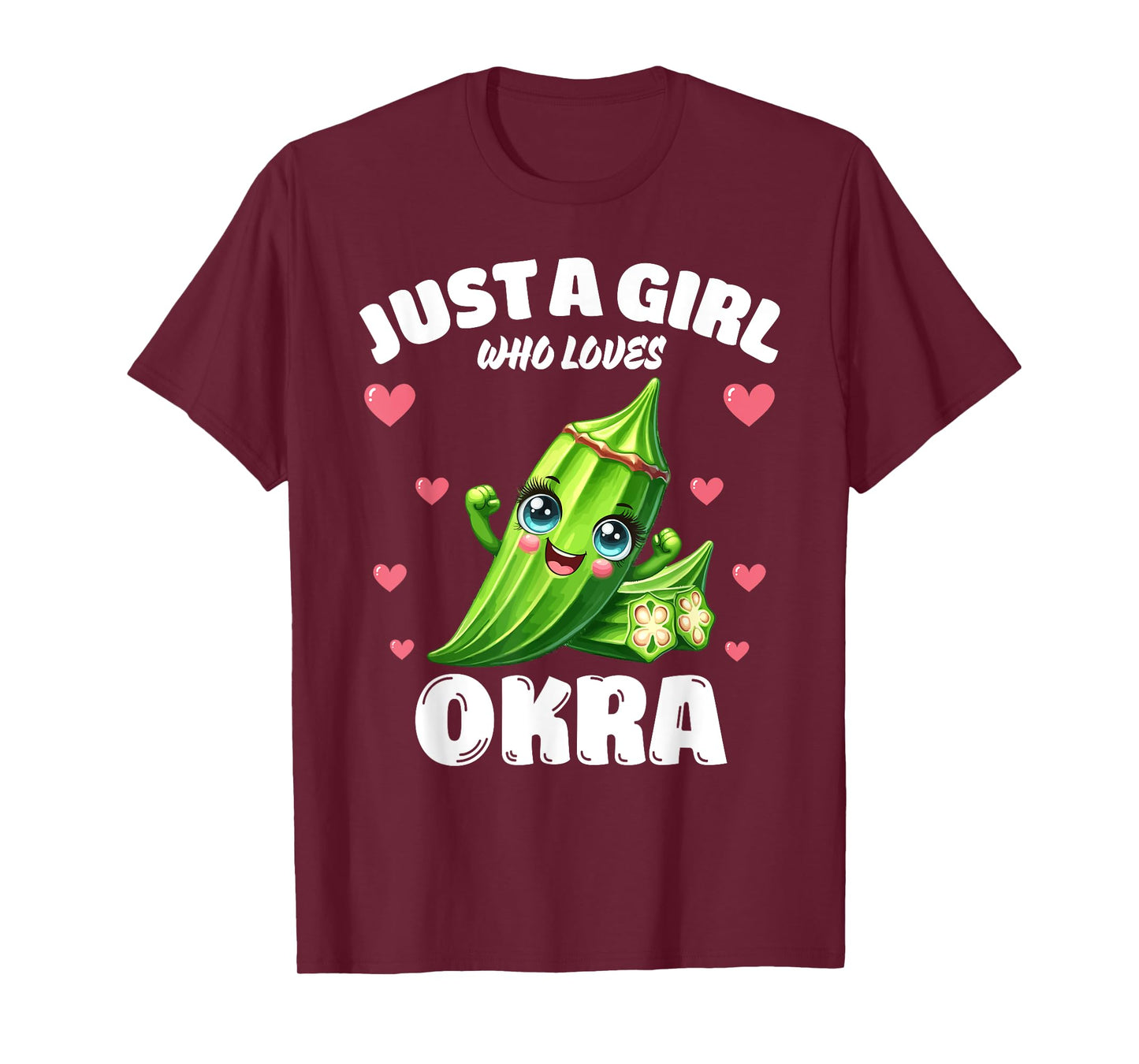 Just A Girl Who Loves Okra, Okra Lover T-Shirt