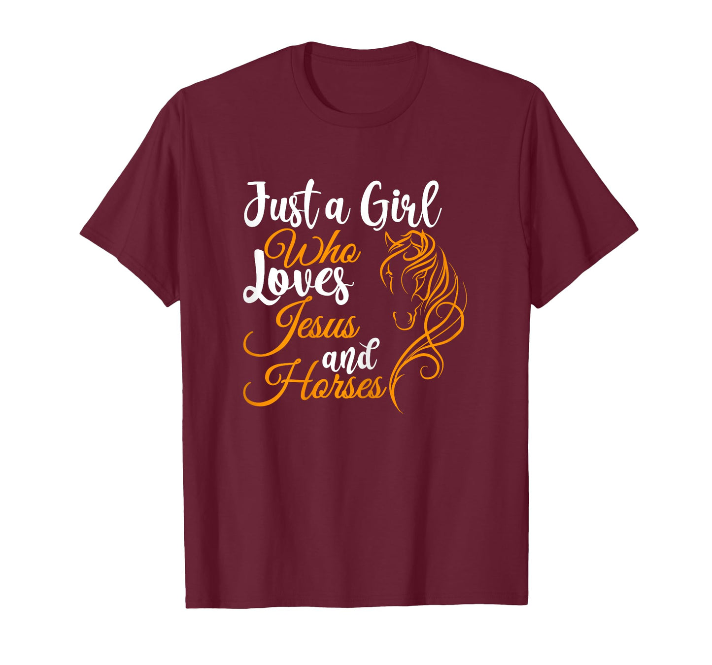 Just a Girl Who Loves Jesus and Horses Christian Believers T-Shirt