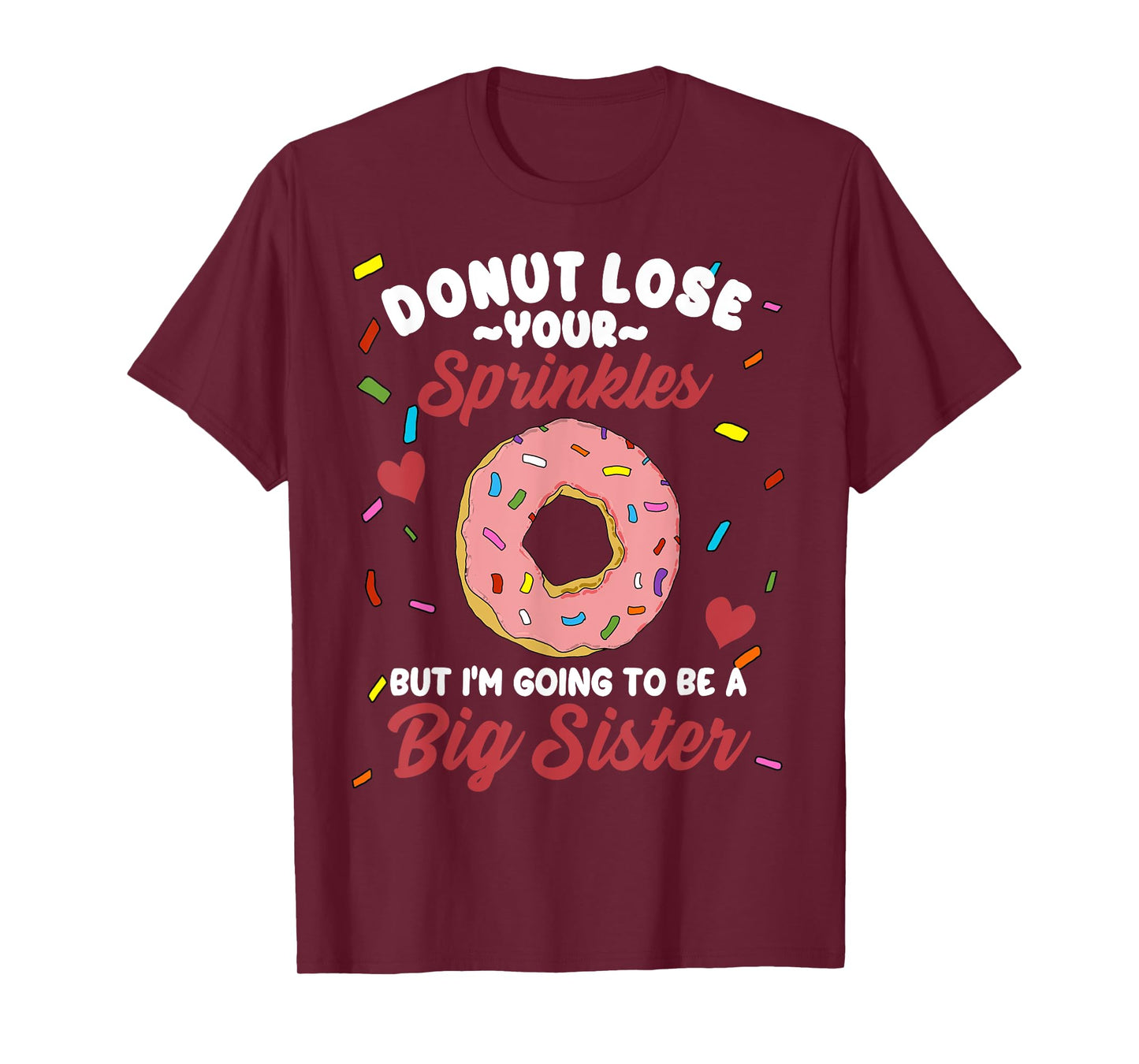 I'm Going to Be a Big Sister Funny Donut Baby Announcement T-Shirt